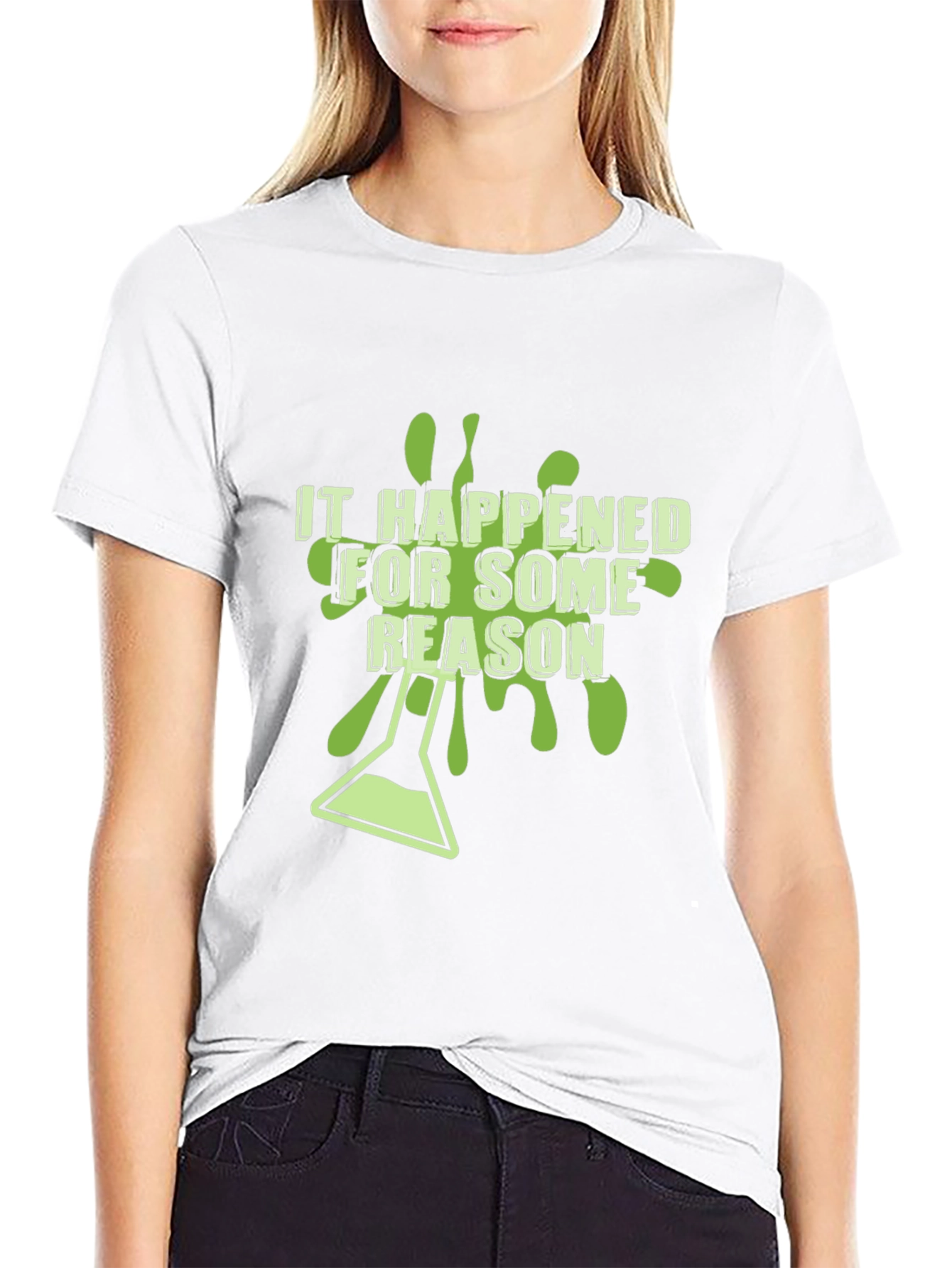 It Happened For Some Reason Black Graphic T-Shirt