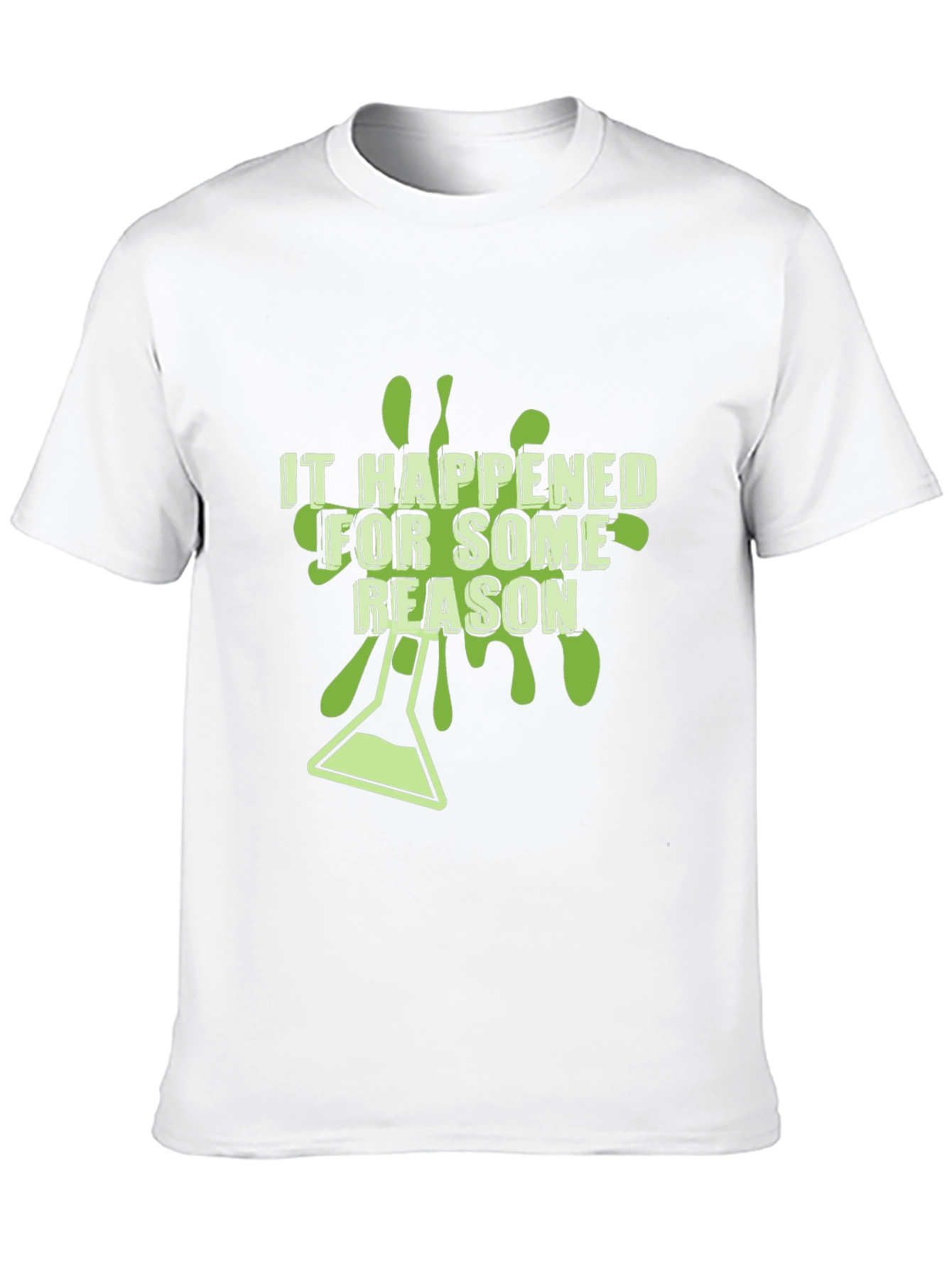 It Happened For Some Reason Black Graphic T-Shirt