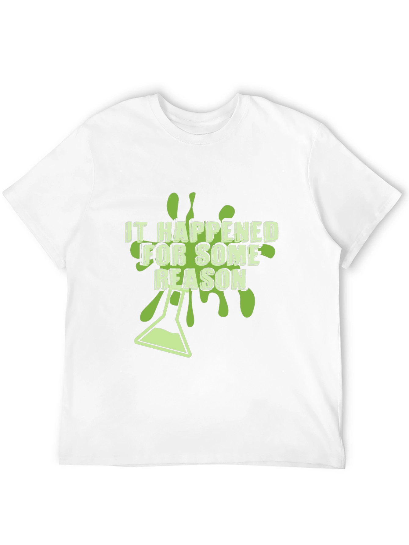 It Happened For Some Reason Black Graphic T-Shirt