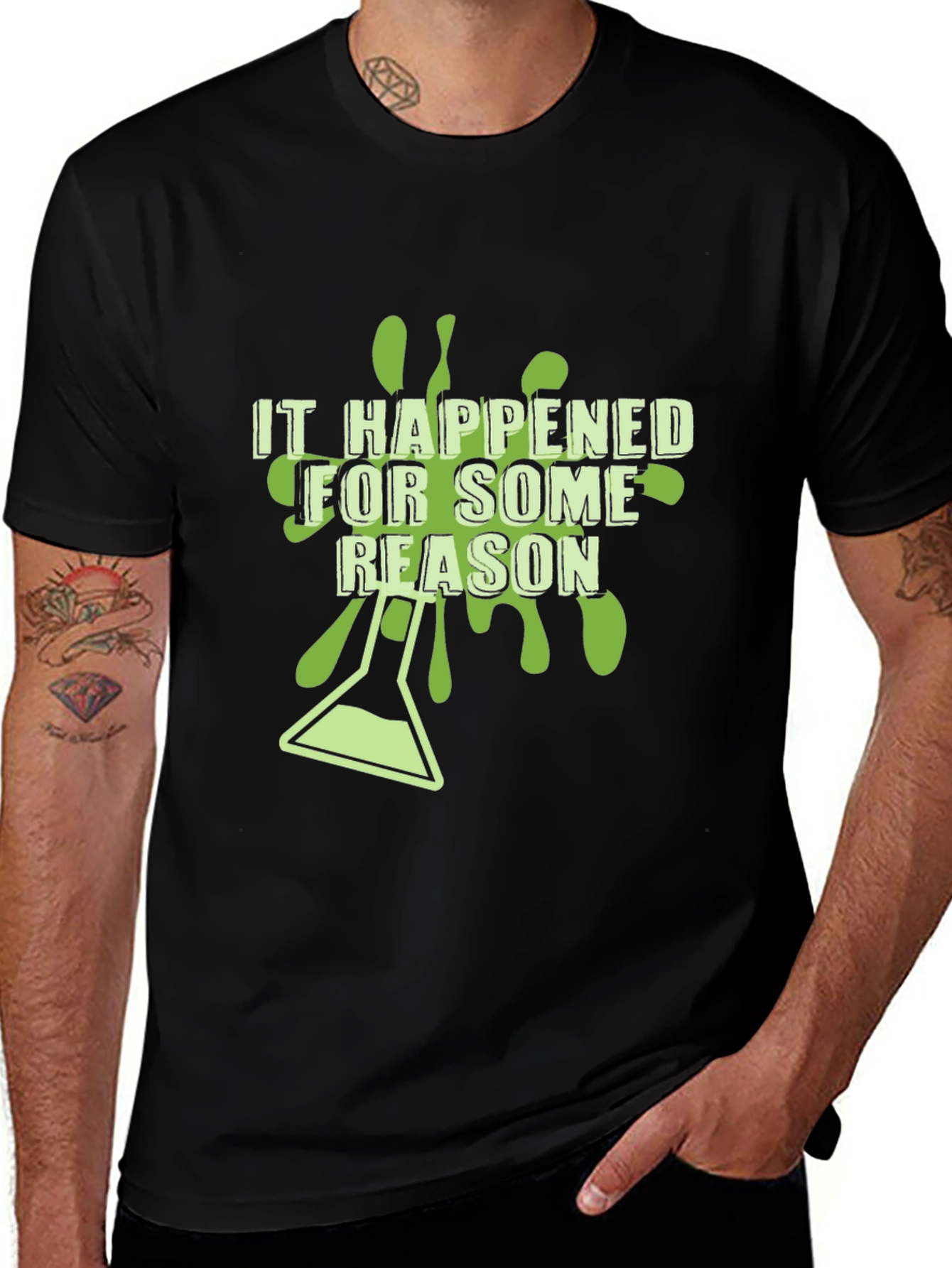 It Happened For Some Reason Black Graphic T-Shirt