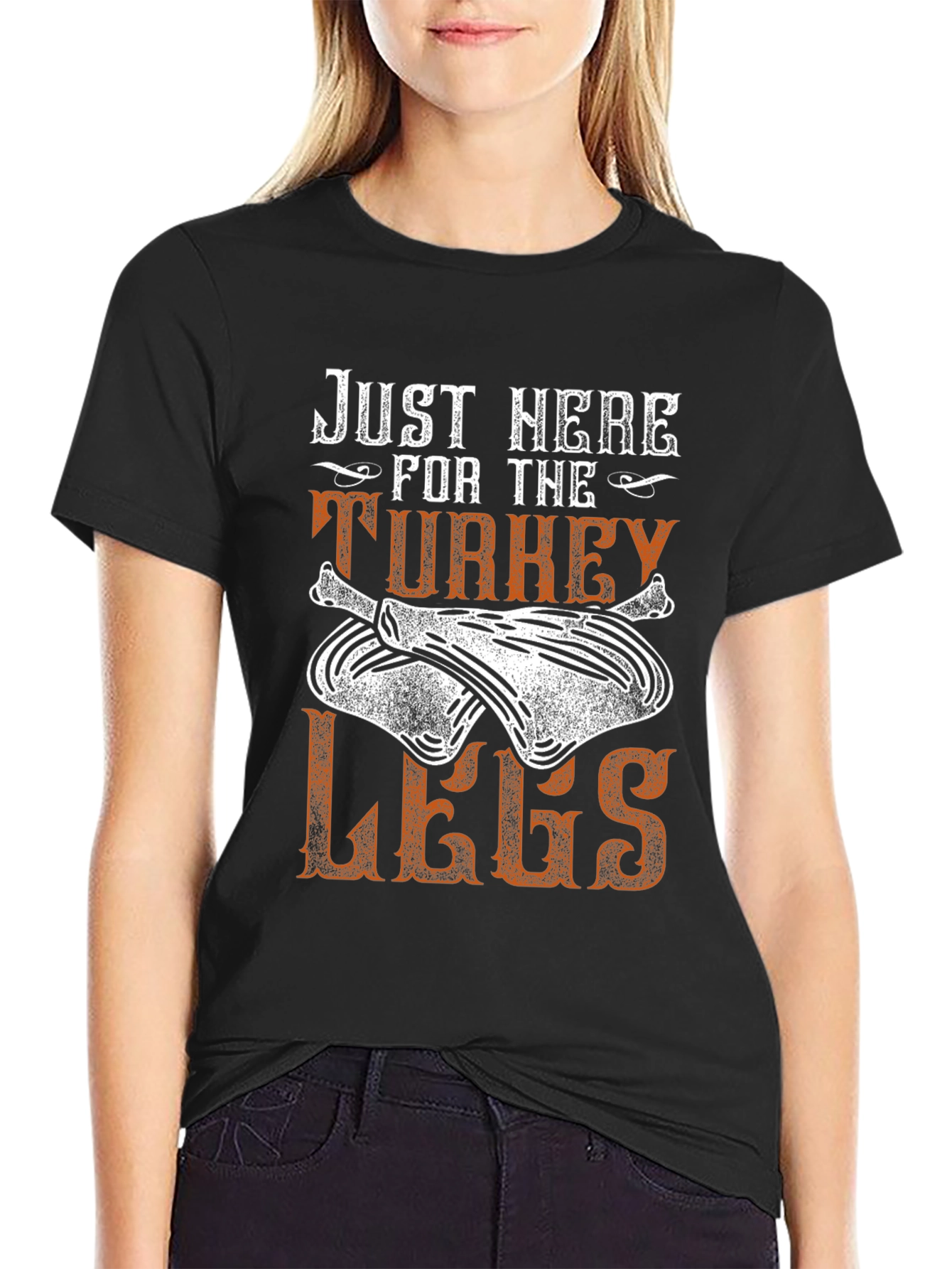 Just Here for the Turkey Legs T-Shirt