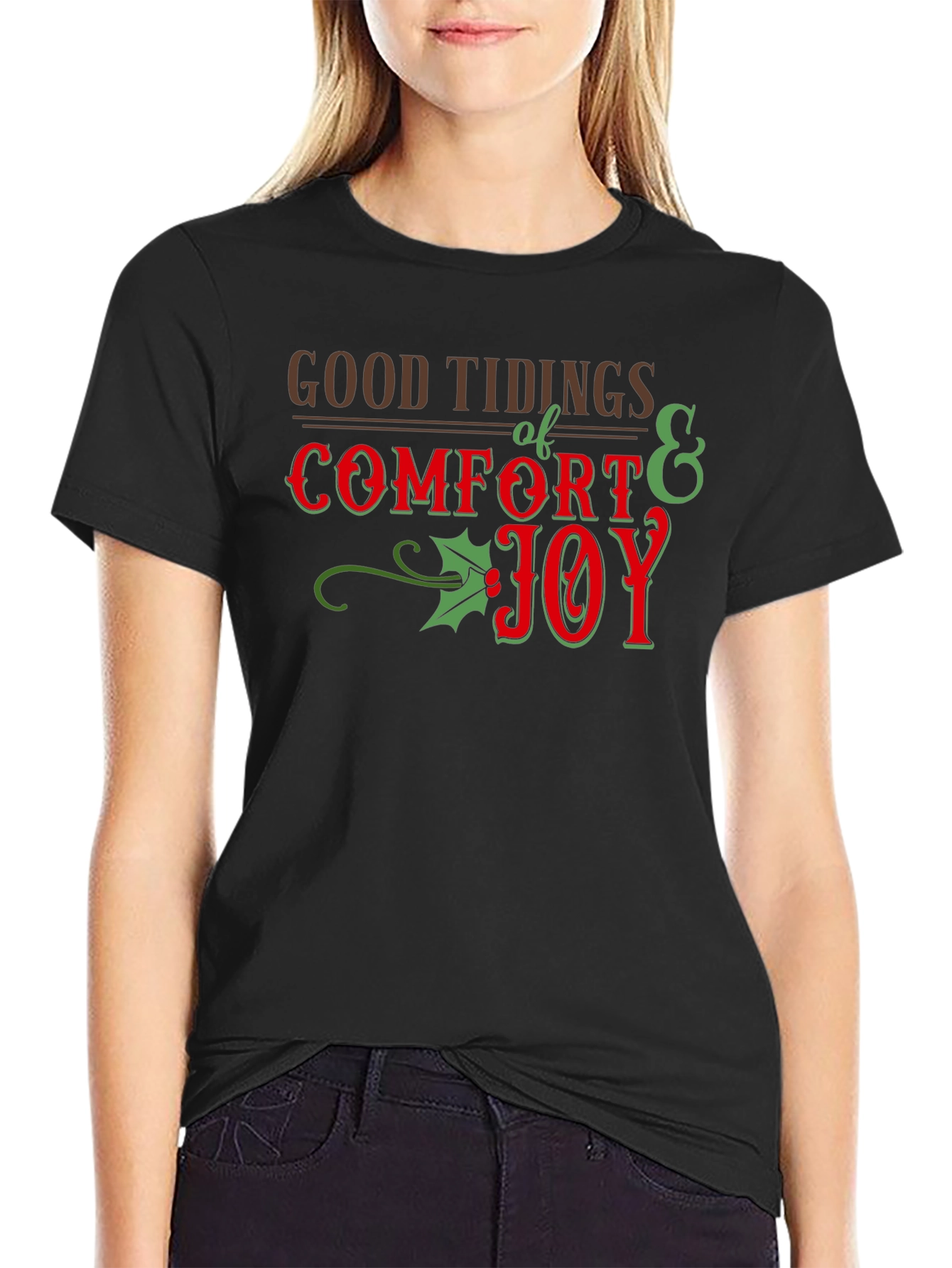 Good Tidings Comfort Joy Holiday T-Shirt