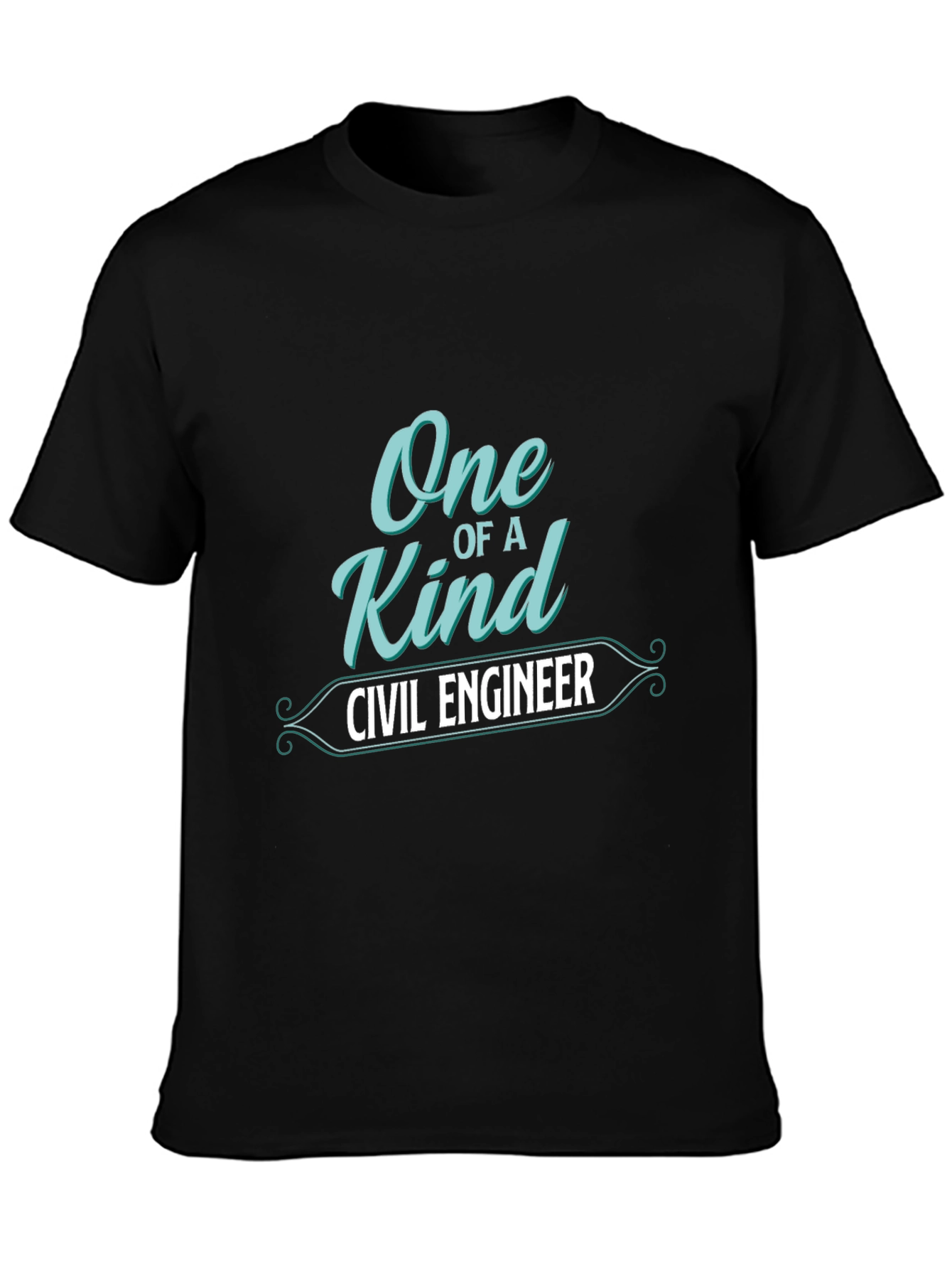 One of a Kind Civil Engineer T-Shirt