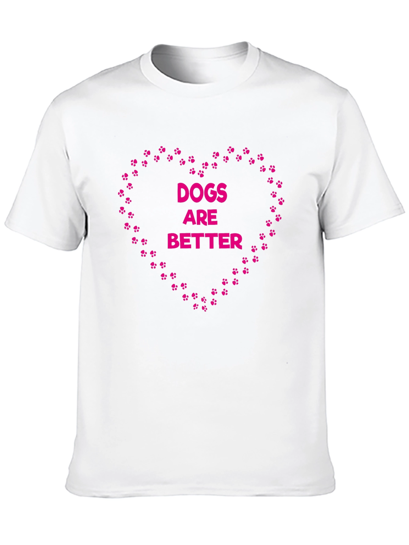 Dogs Are Better Graphic Tee - Heart Paw Prints