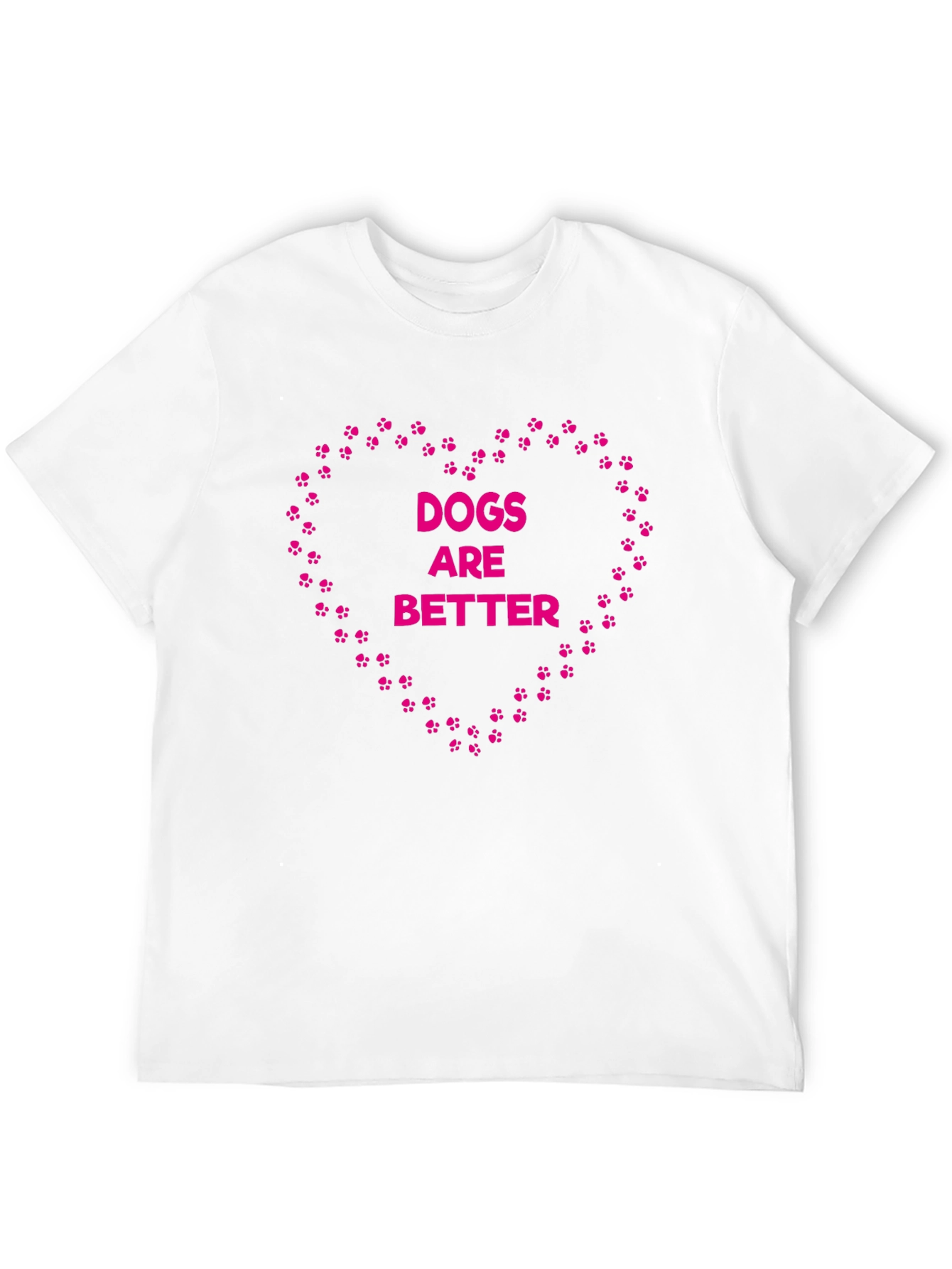 Dogs Are Better Graphic Tee - Heart Paw Prints