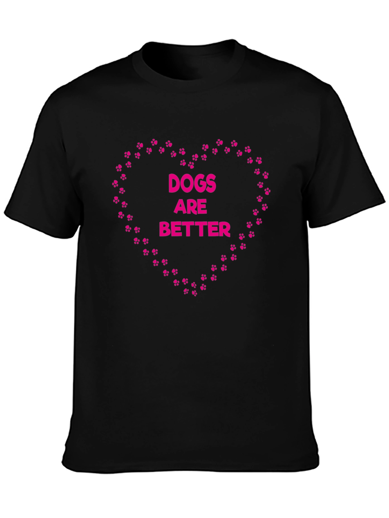 Dogs Are Better Graphic Tee - Heart Paw Prints