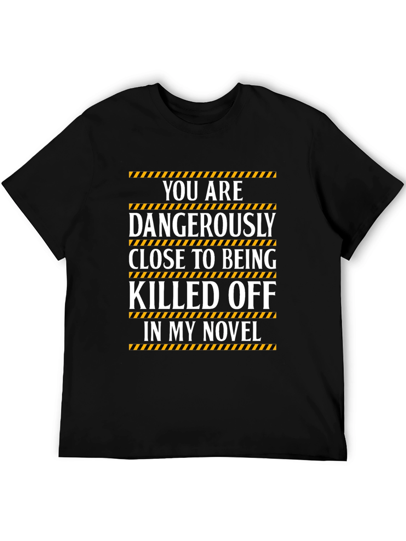Dangerously Close Novel Funny T-Shirt