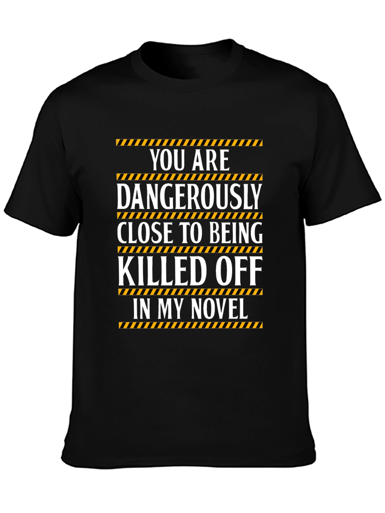 Dangerously Close Novel Funny T-Shirt