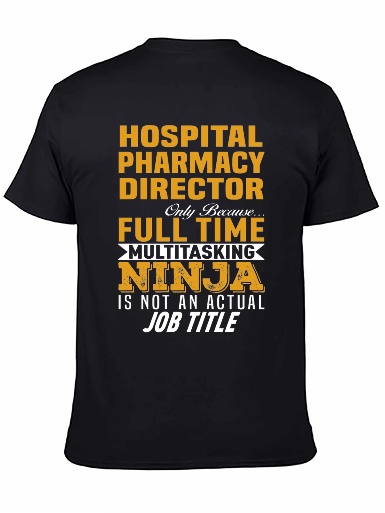 Hospital Pharmacy Director T-Shirt