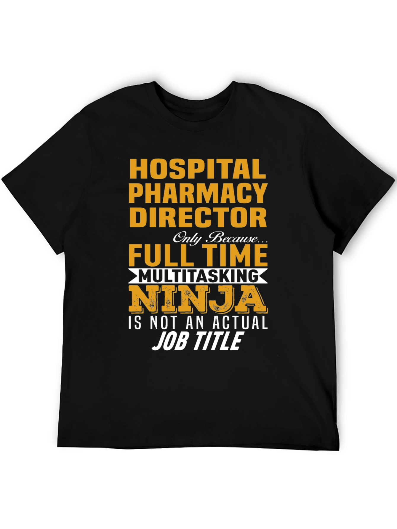 Hospital Pharmacy Director T-Shirt