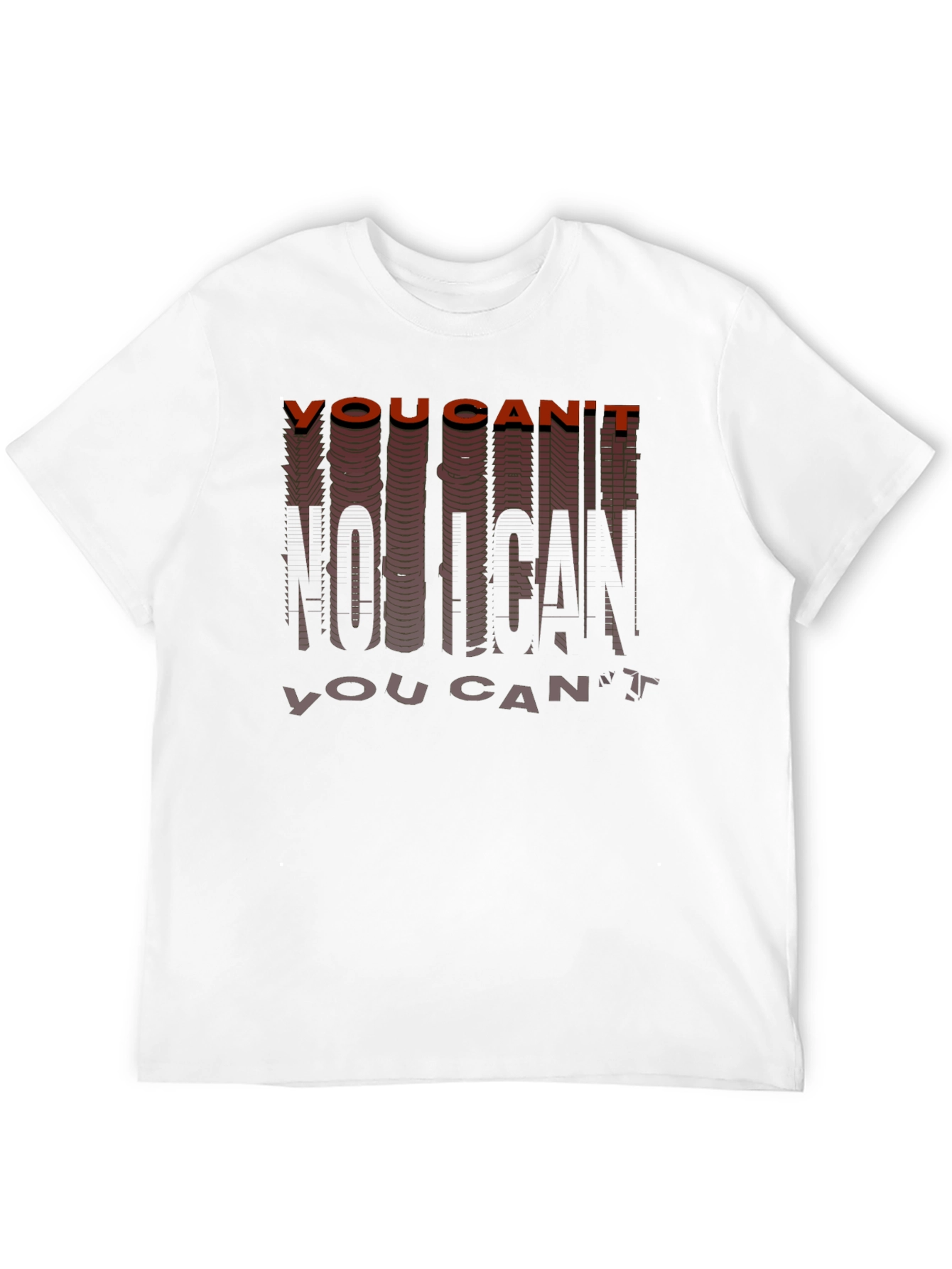 Motivational You Cant No I Can Graphic Tee