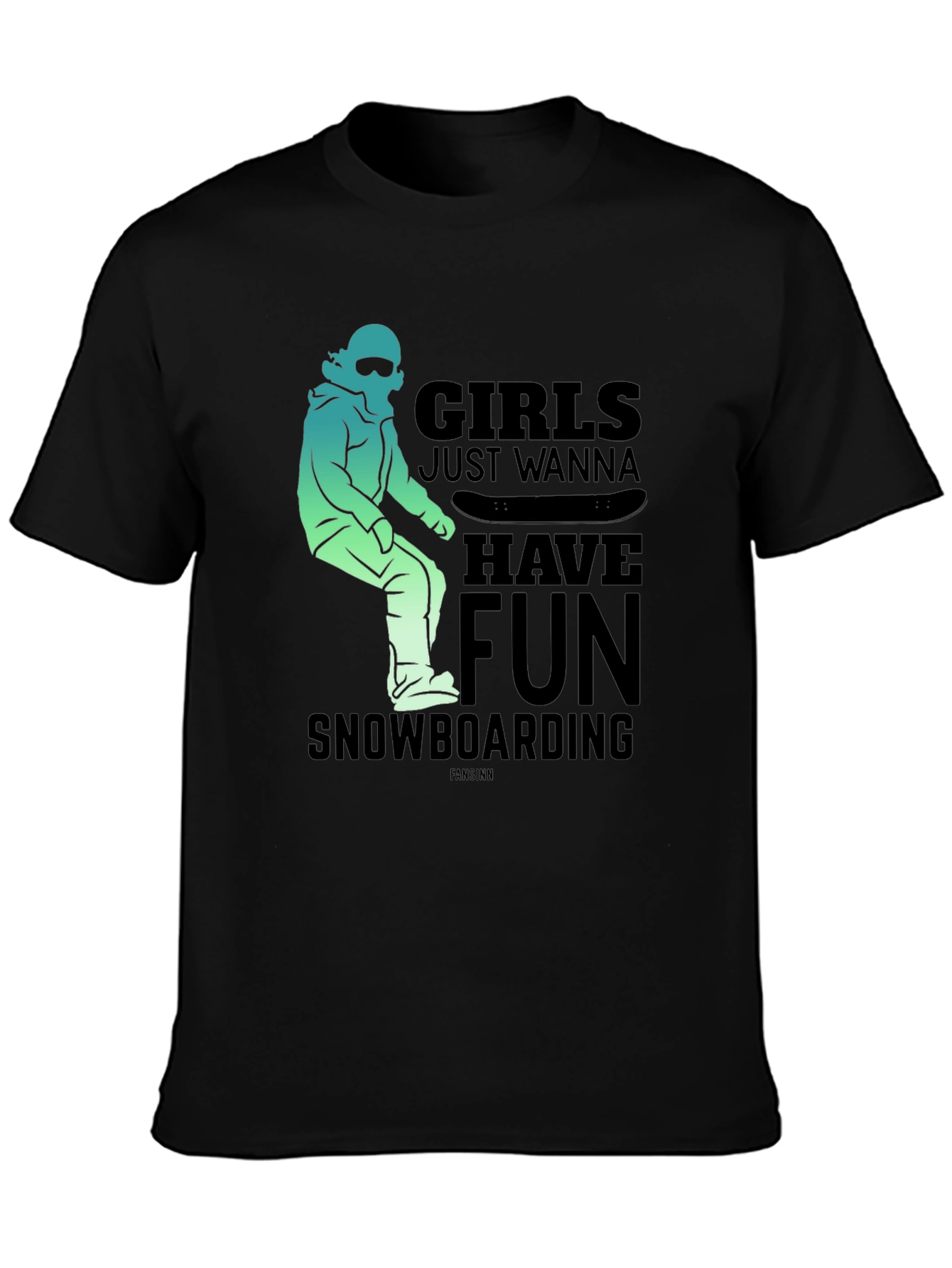 Girls Just Wanna Have Fun Snowboarding T-Shirt
