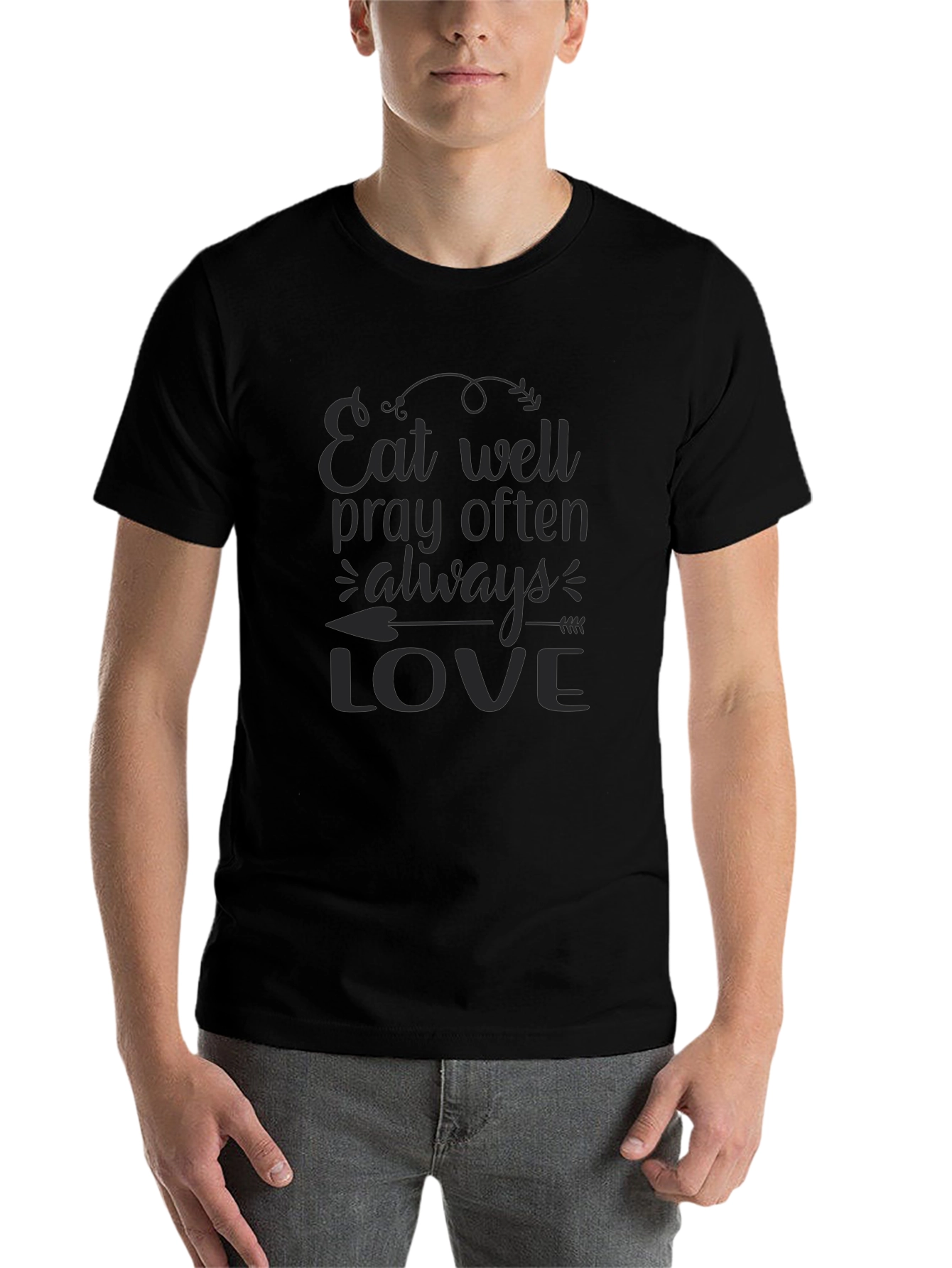 Eat Well Pray Often Love - Black T-Shirt