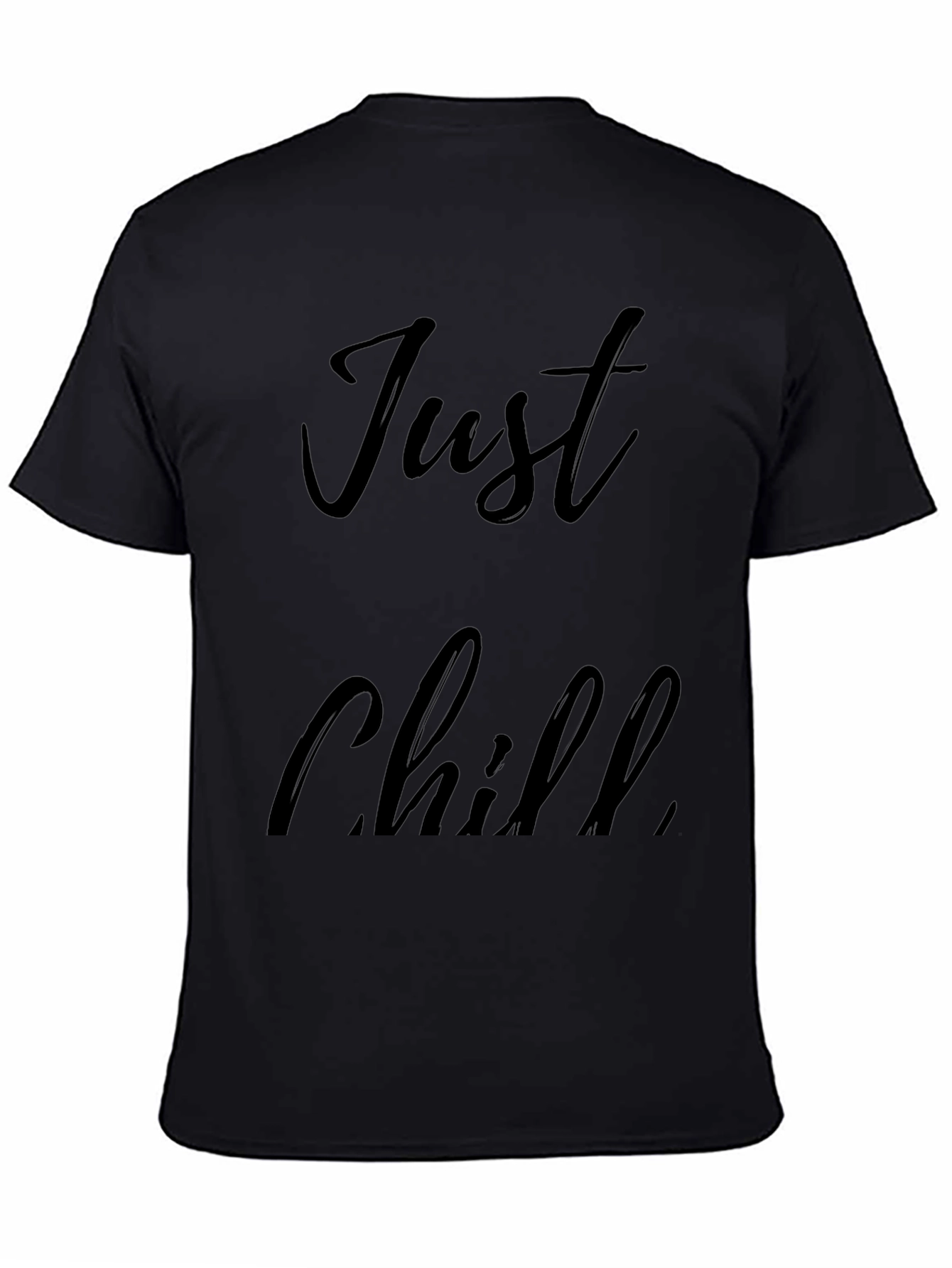Just Chill Black Graphic Tee - Relaxed Comfort