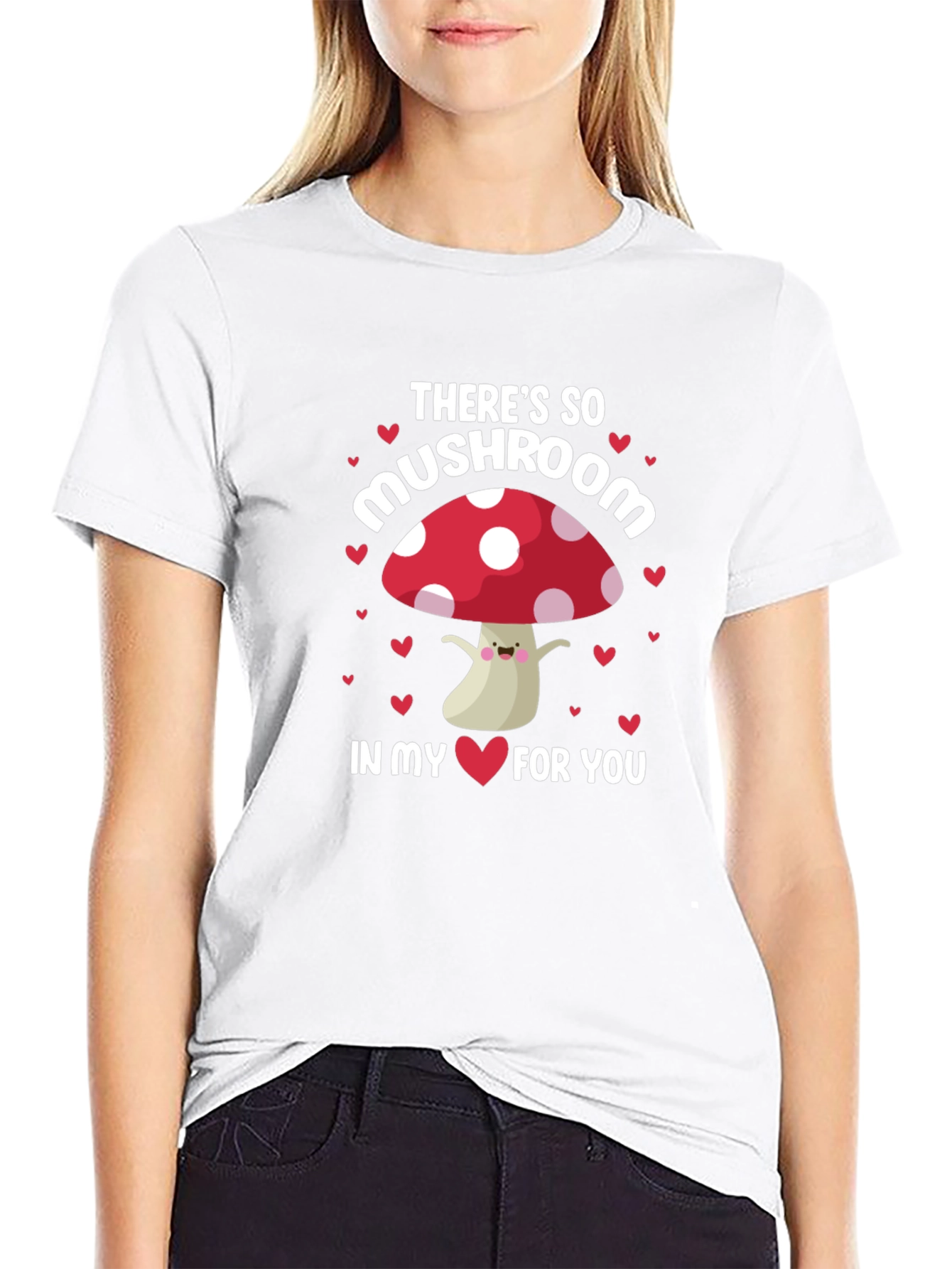 So Mushroom In My Heart T-Shirt