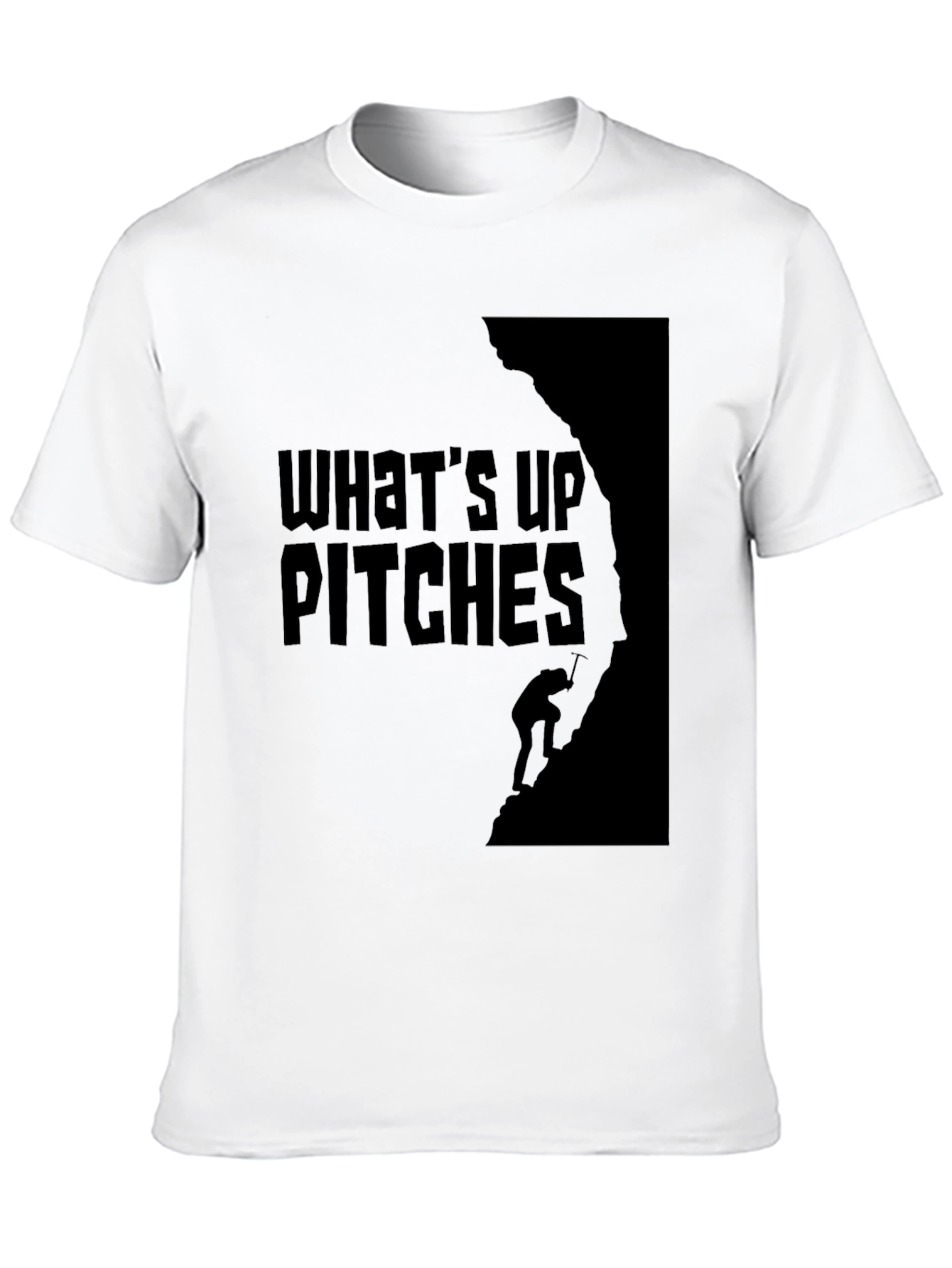 Whats Up Pitches Climbing T-Shirt