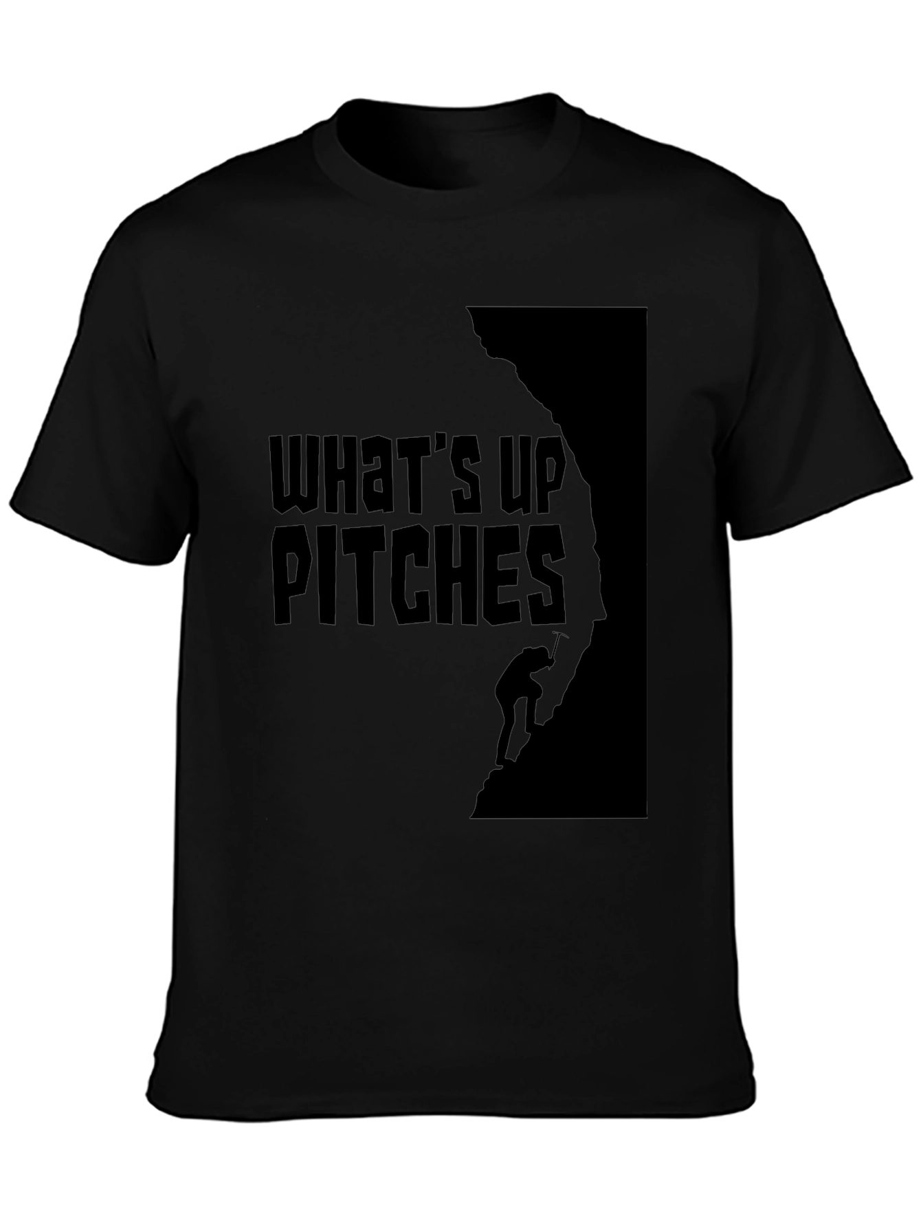 Whats Up Pitches Climbing T-Shirt