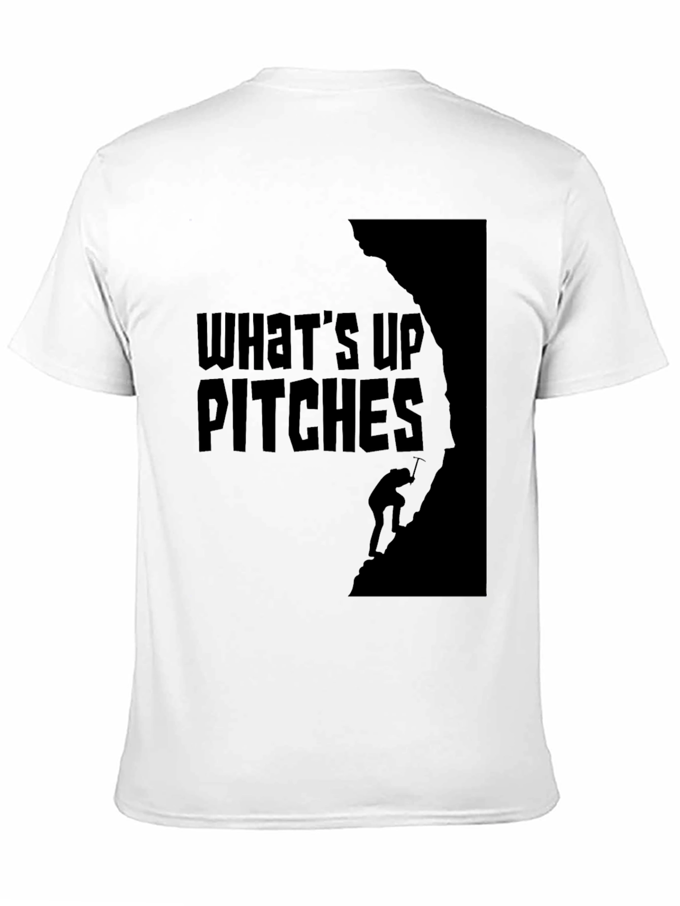 Whats Up Pitches Climbing T-Shirt