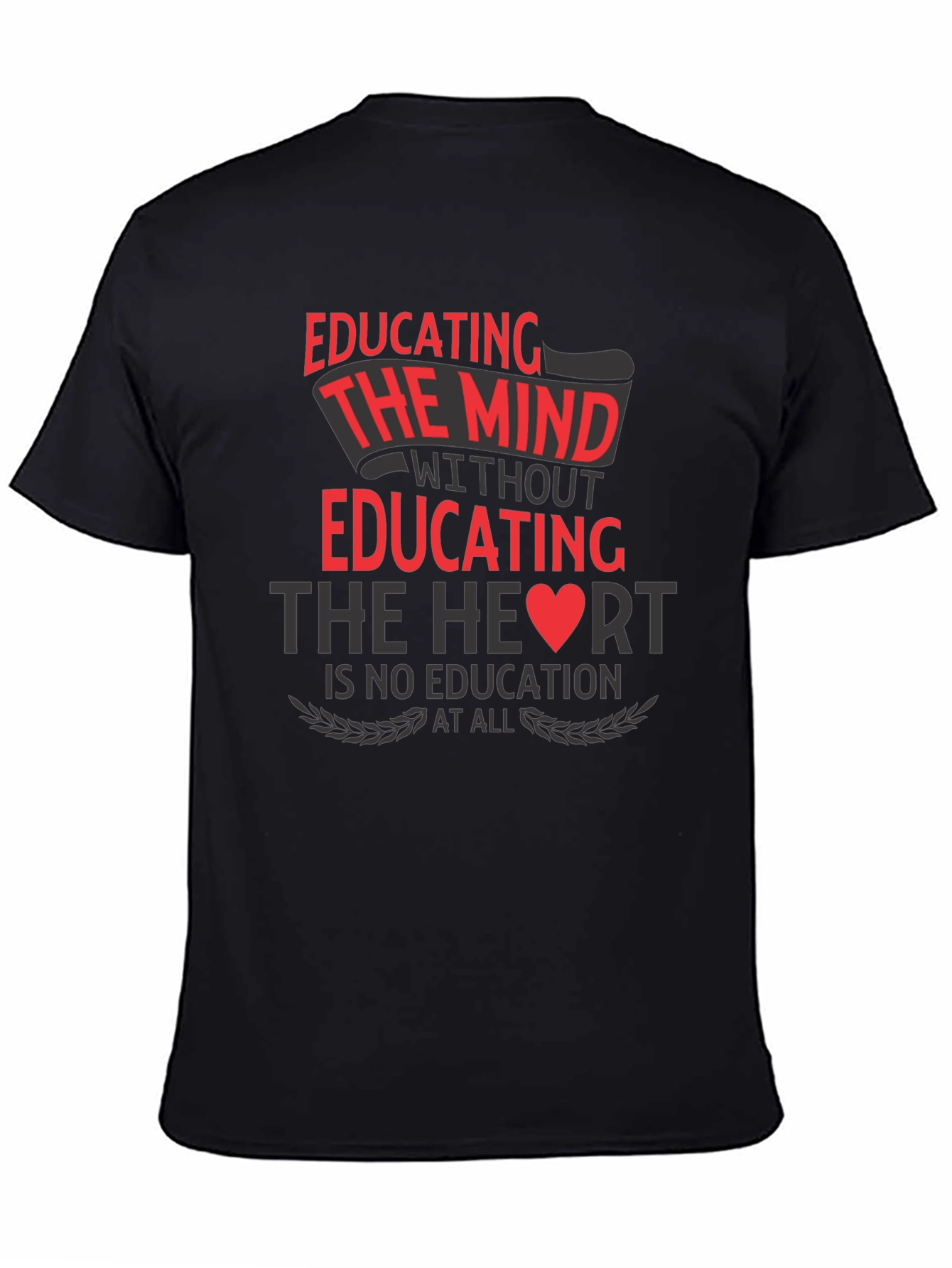 Educating Mind Heart T-Shirt - Black