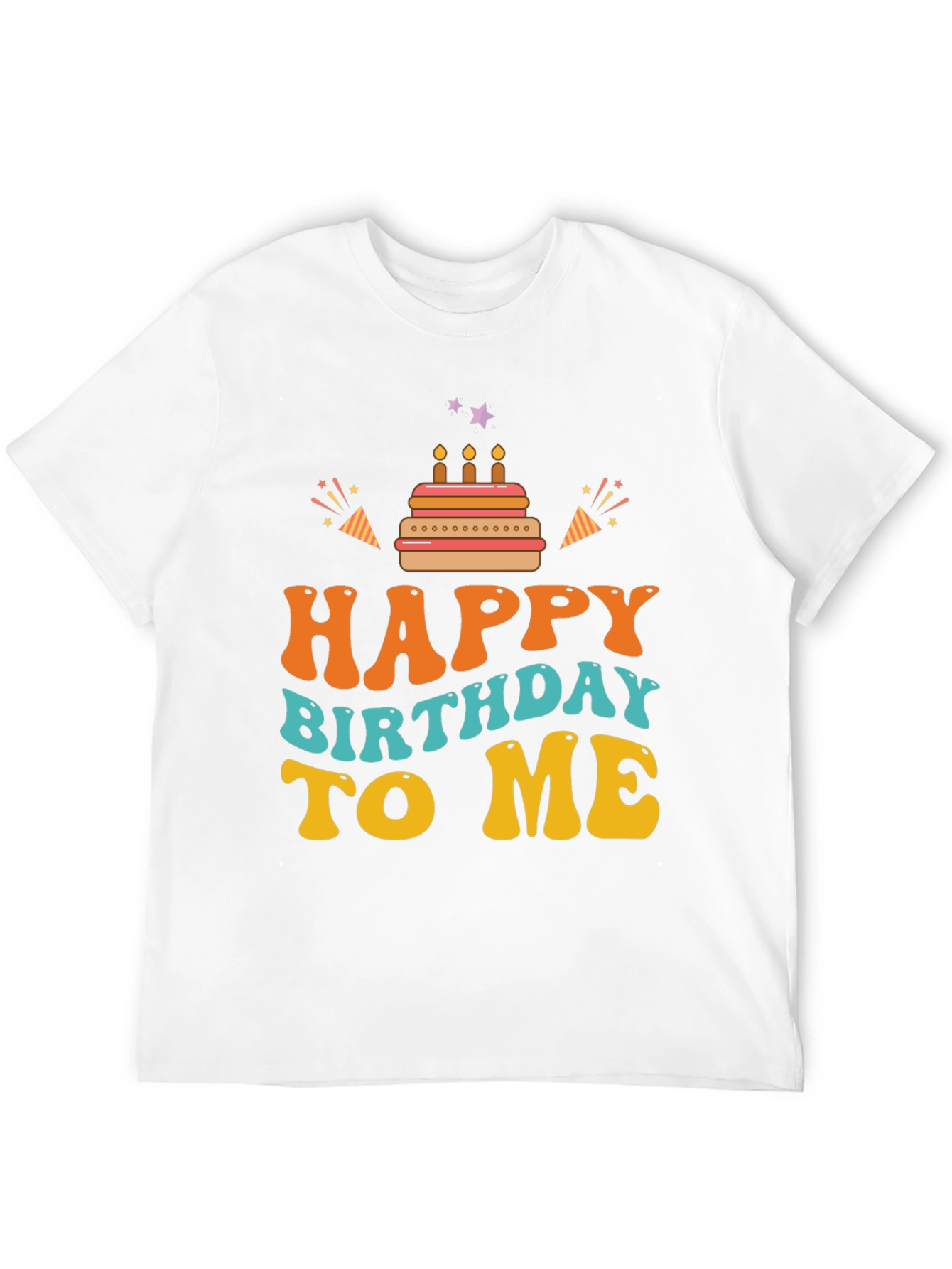 Happy Birthday To Me Graphic Tee