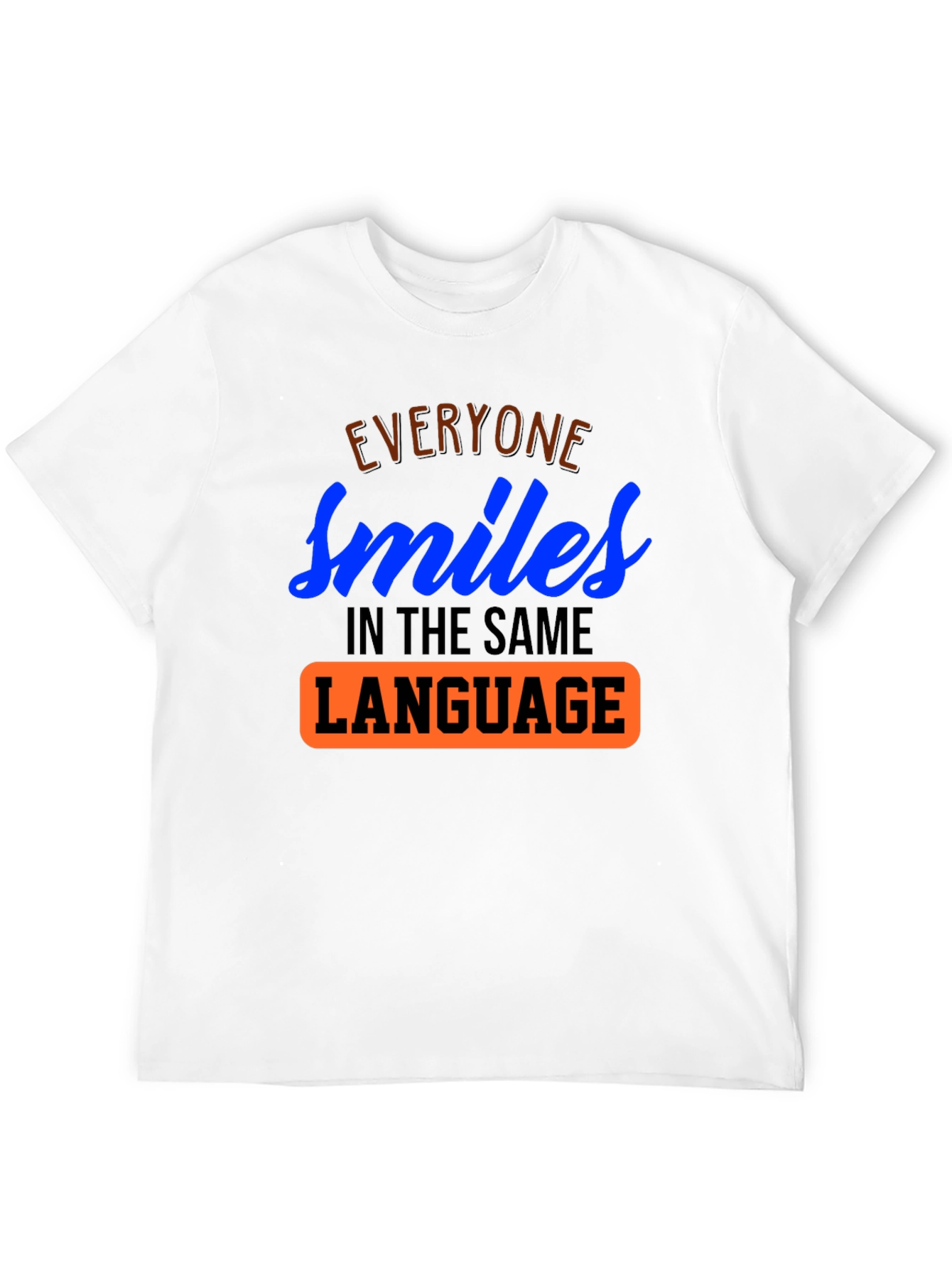 Everyone Smiles T-Shirt