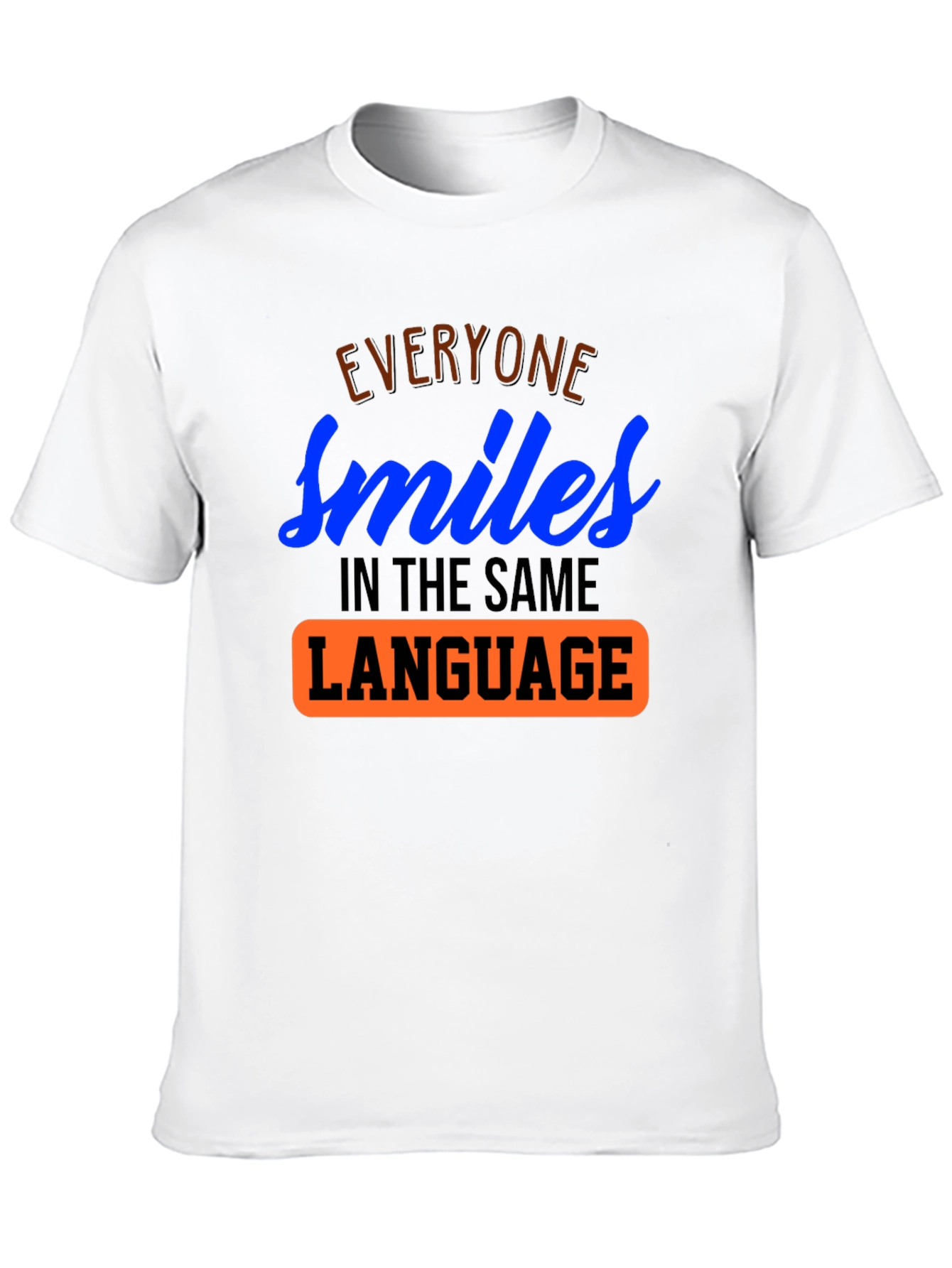 Everyone Smiles T-Shirt