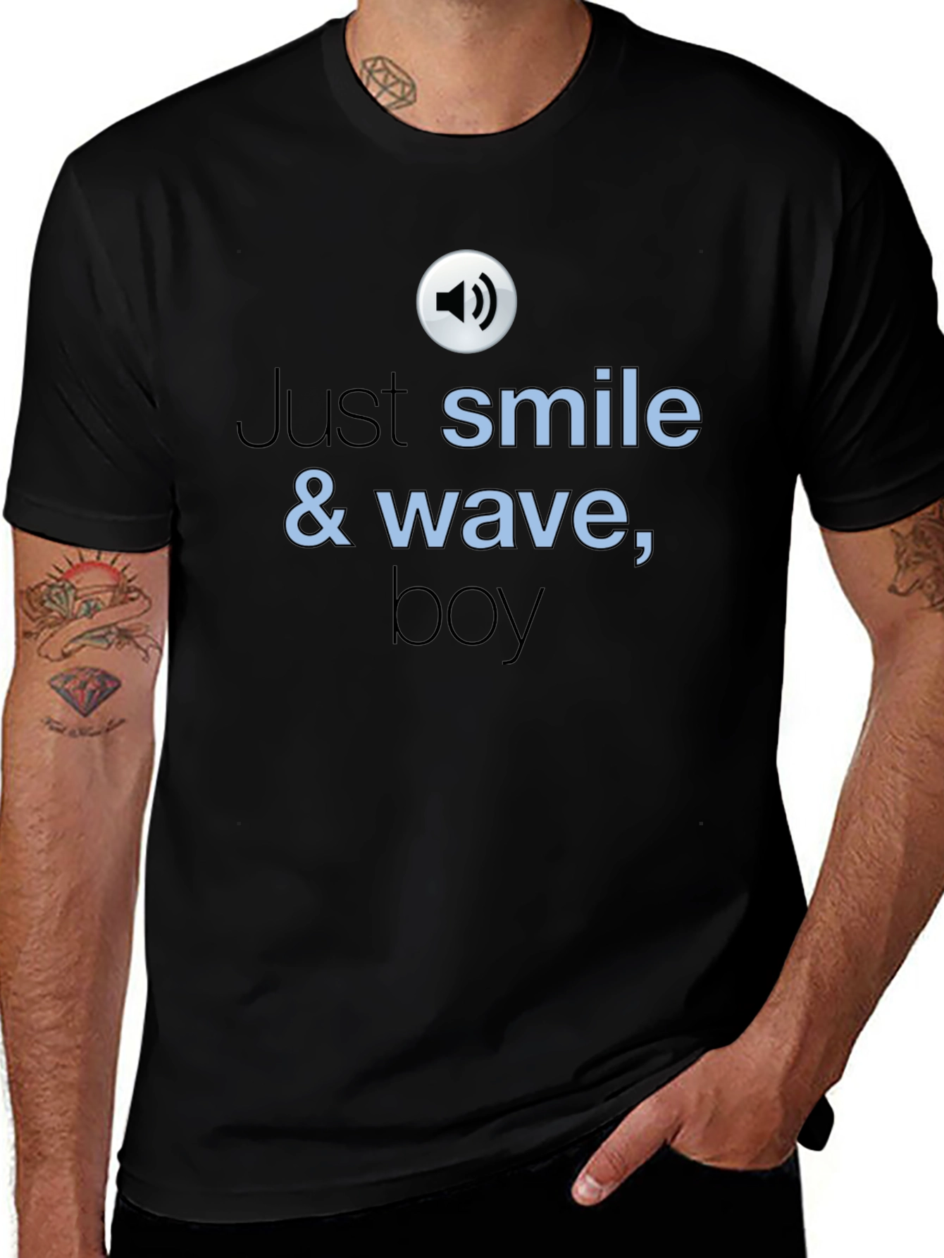 Just Smile & Wave T-Shirt