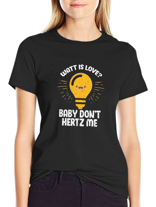 Watt is Love T-Shirt - Funny Science Geek Tee