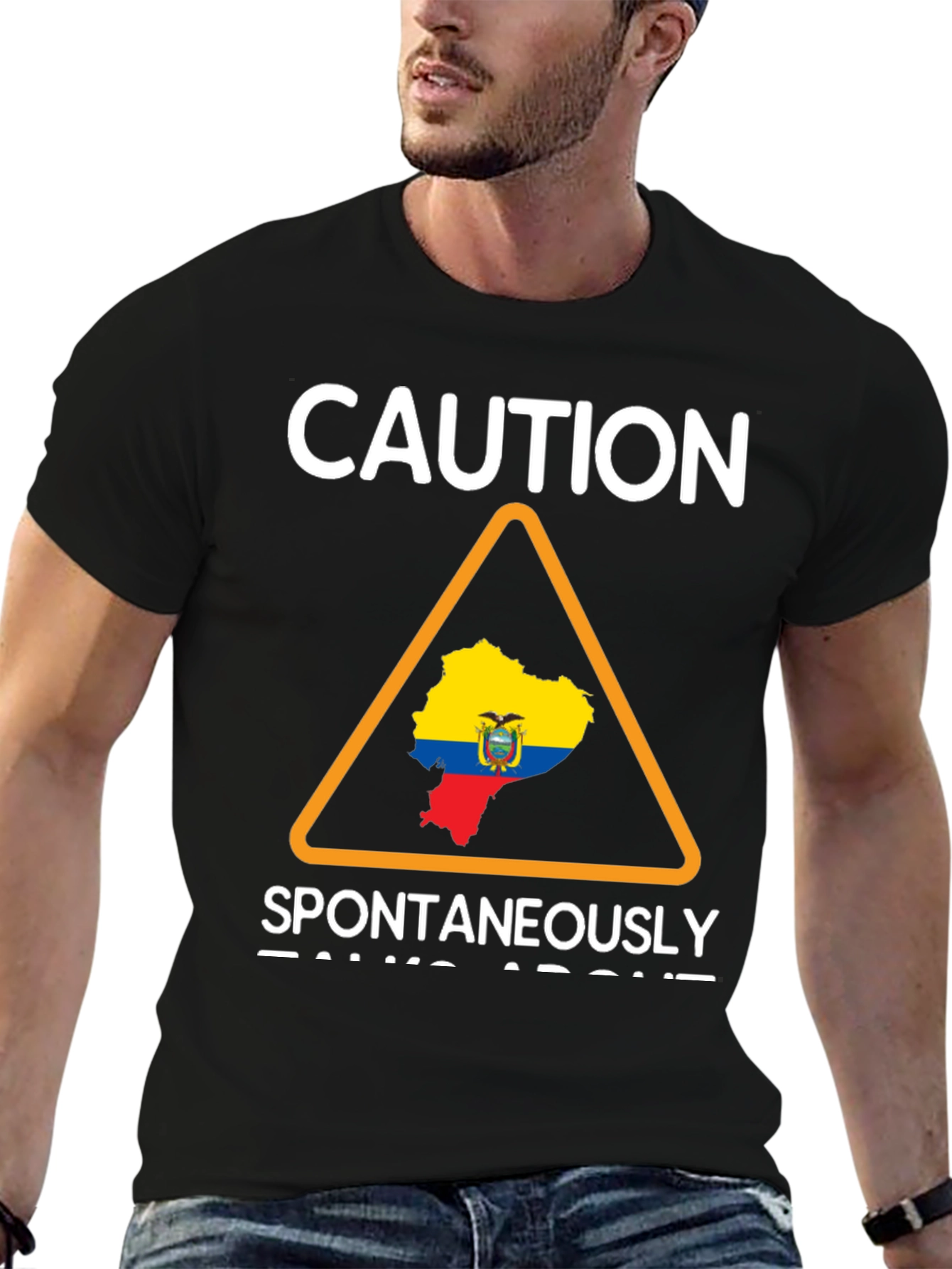 Caution: Ecuador T-Shirt - Spontaneously Talks