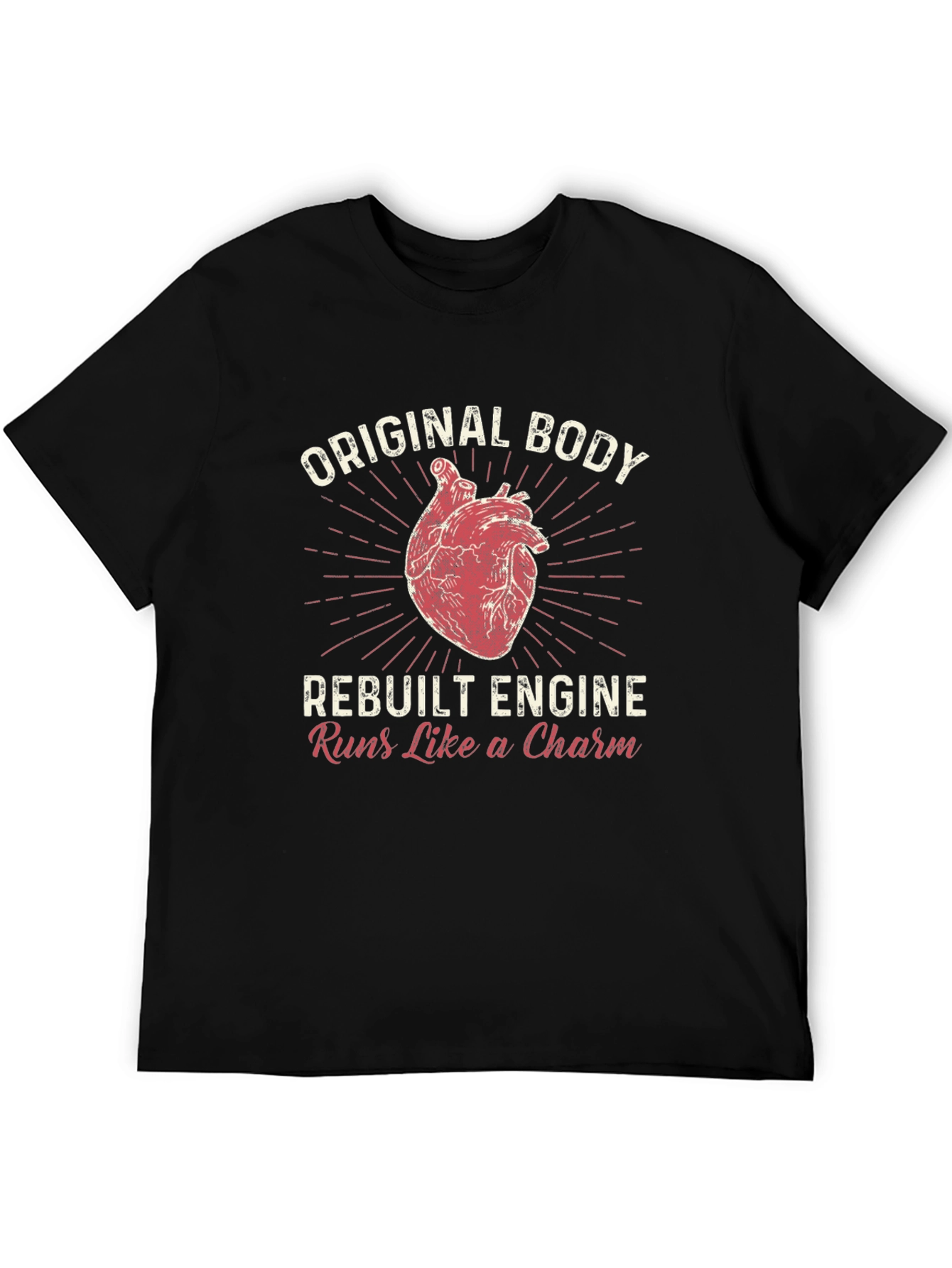 Original Body Rebuilt Engine Funny Heart T-Shirt