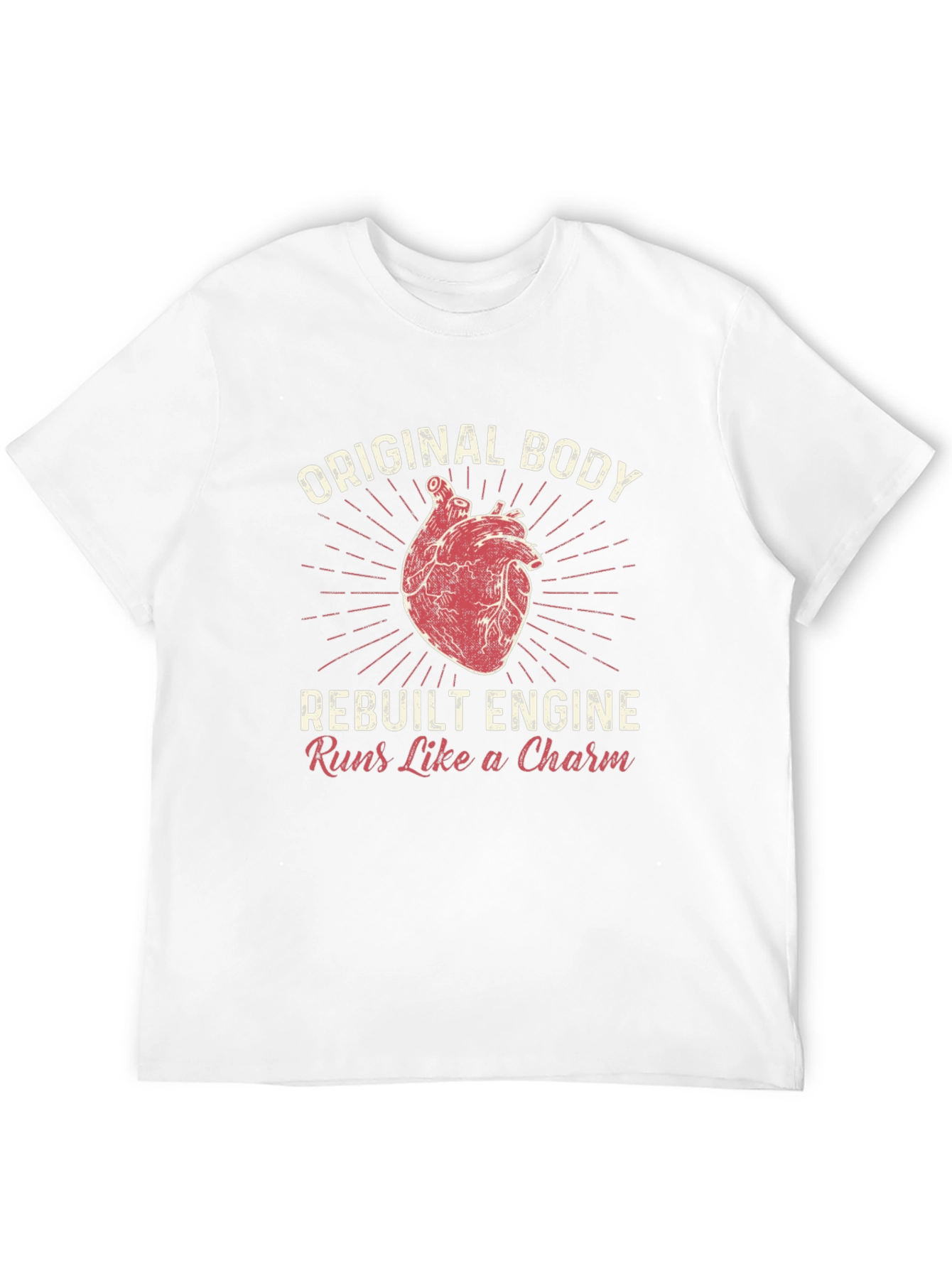 Original Body Rebuilt Engine Funny Heart T-Shirt