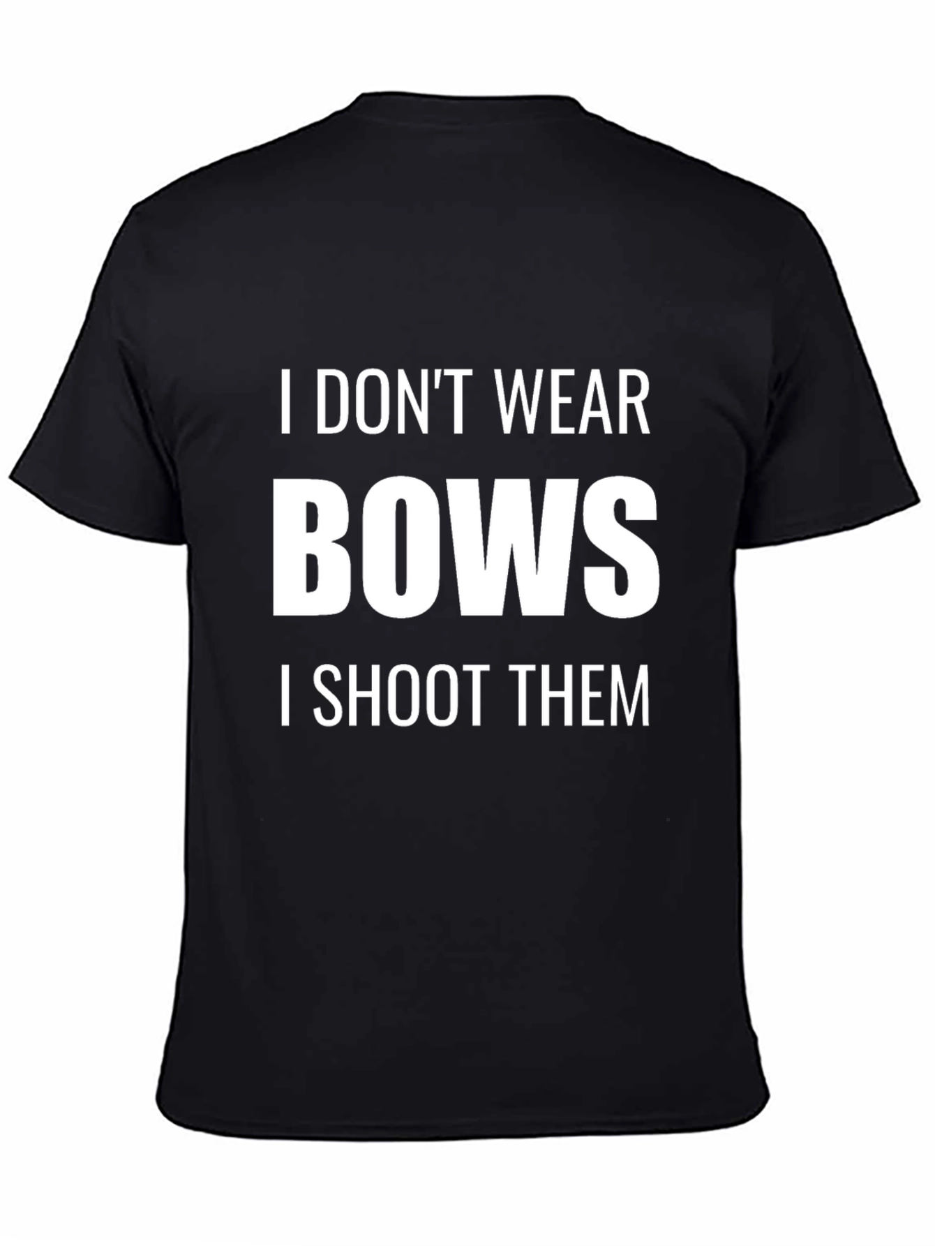 I Dont Wear Bows - Mens Graphic T-Shirt
