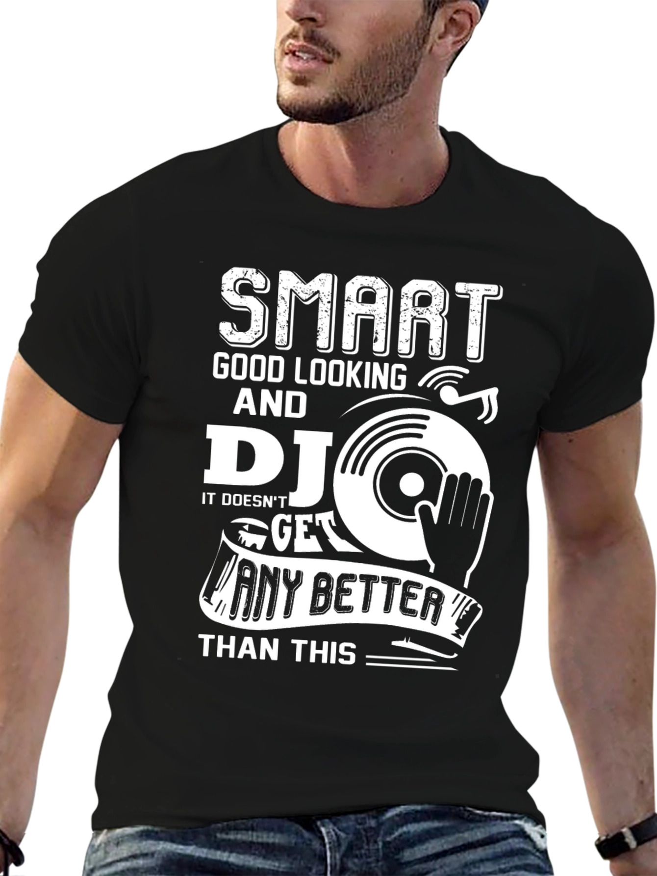 Smart Good Looking DJ Graphic T-Shirt
