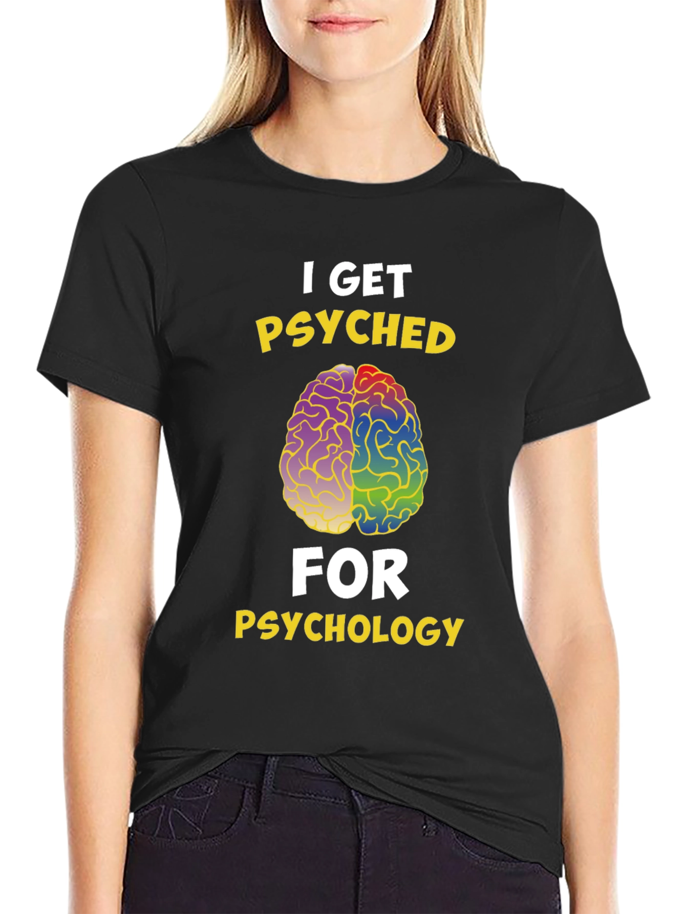 I Get Psyched for Psychology T-Shirt