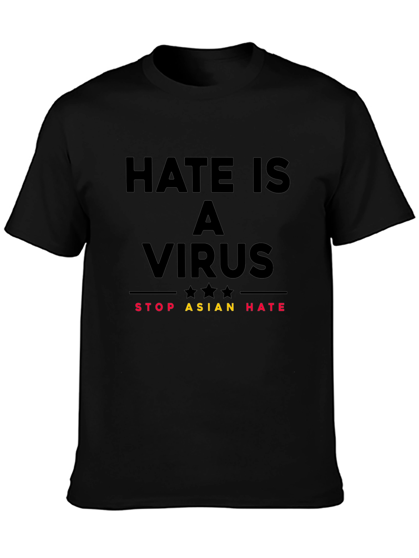 Hate is a Virus T-Shirt