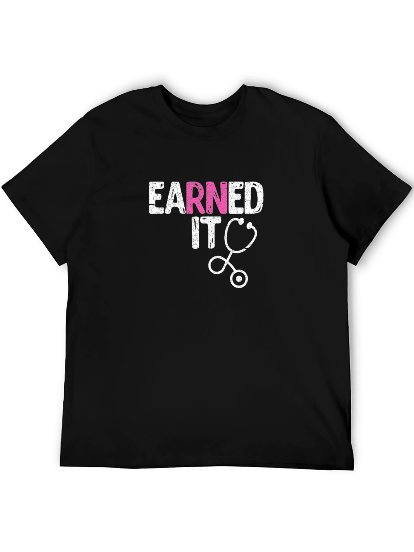 Earned It Nurse Stethoscope Graphic Tee