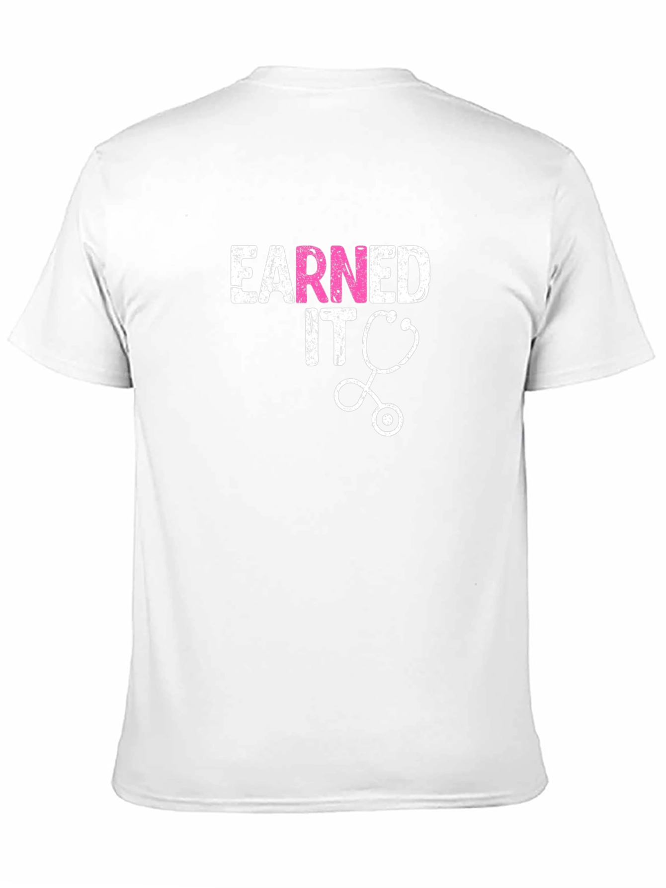 Earned It Nurse Stethoscope Graphic Tee