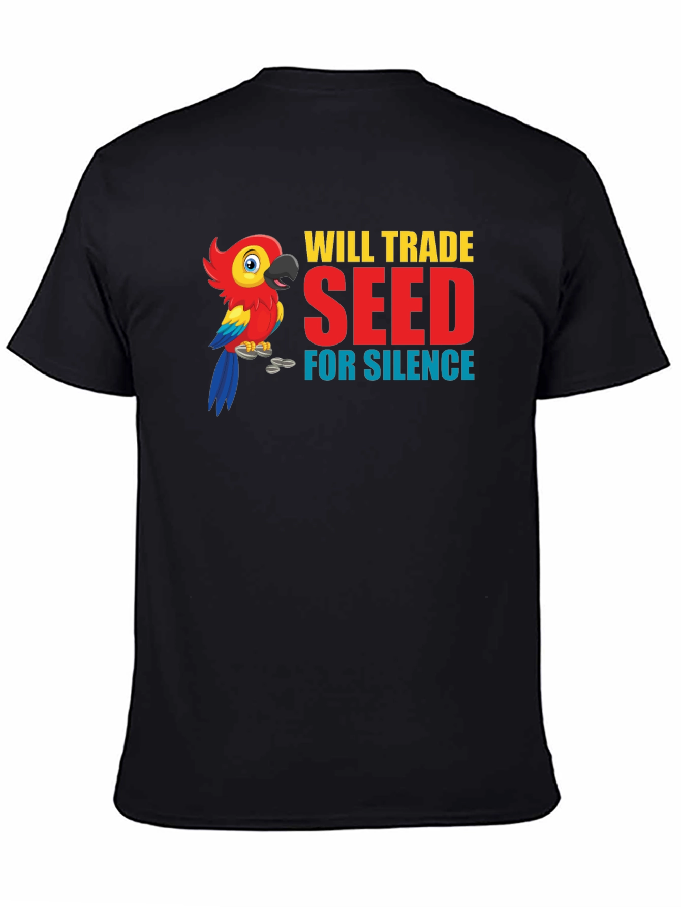 Will Trade Seed for Silence T-Shirt