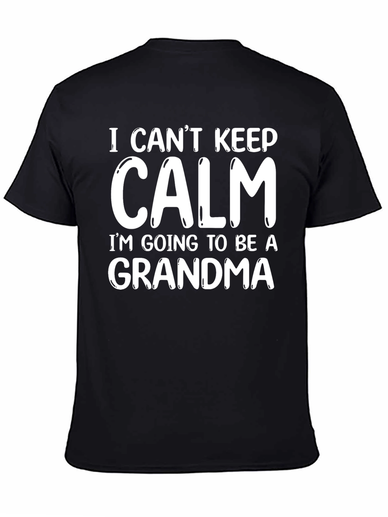 I Cant Keep Calm Grandma T-Shirt