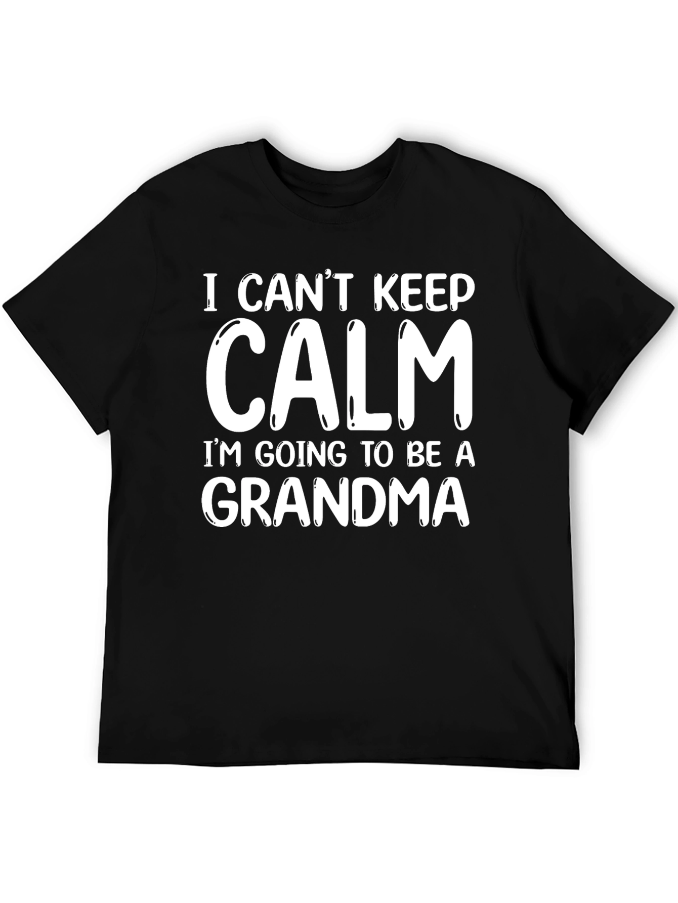 I Cant Keep Calm Grandma T-Shirt