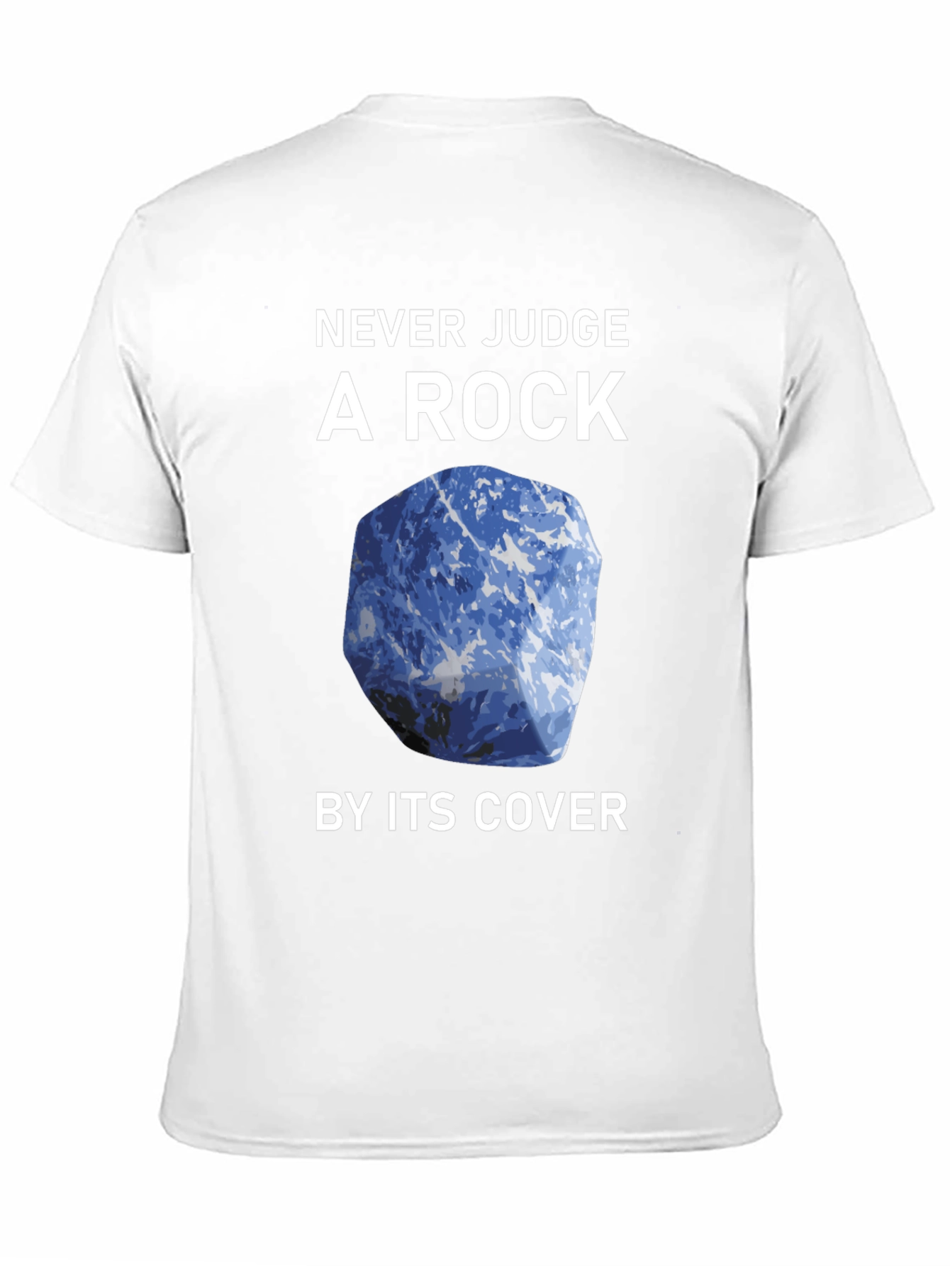 Never Judge a Rock T-Shirt