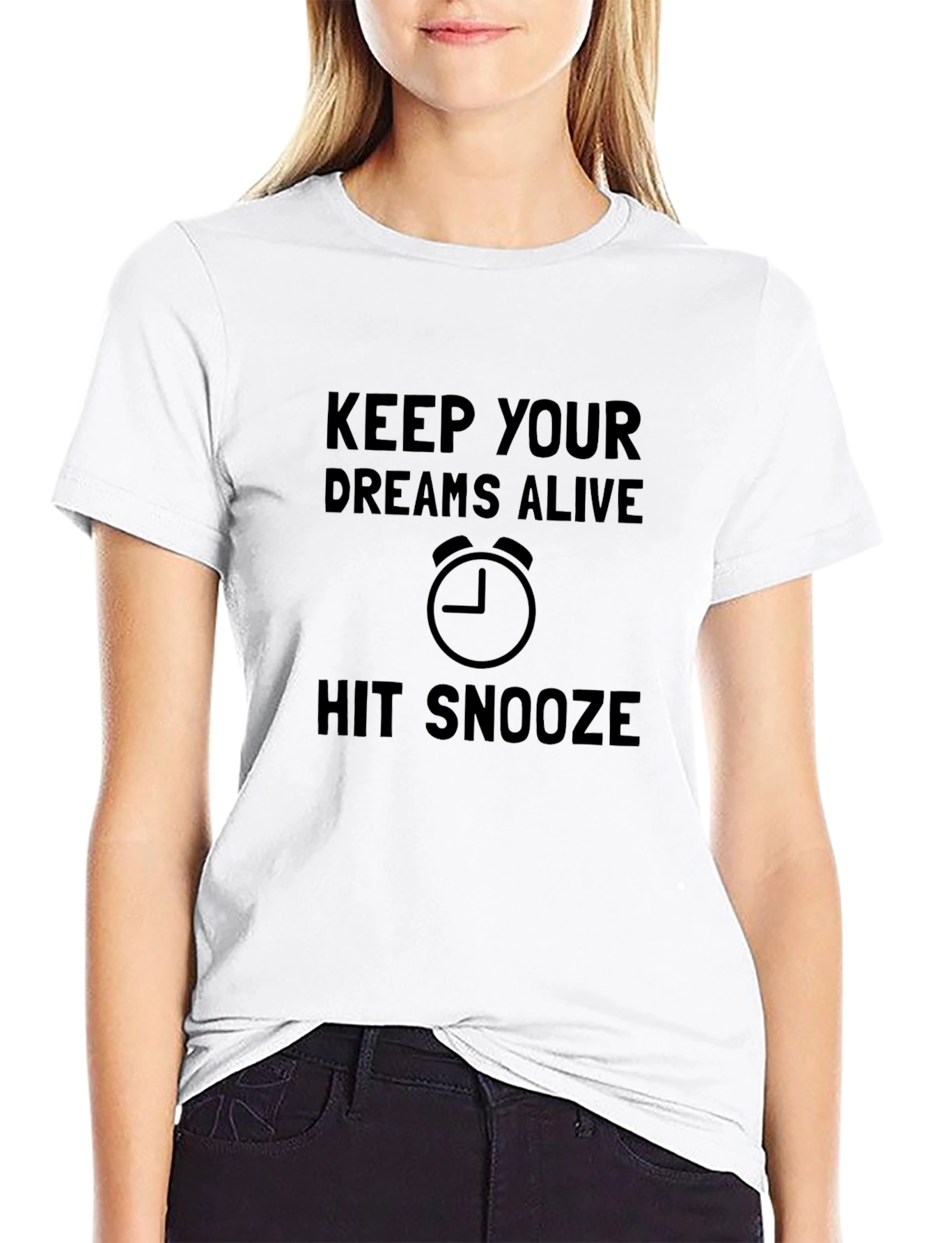 Keep Your Dreams Alive Funny Graphic Tee