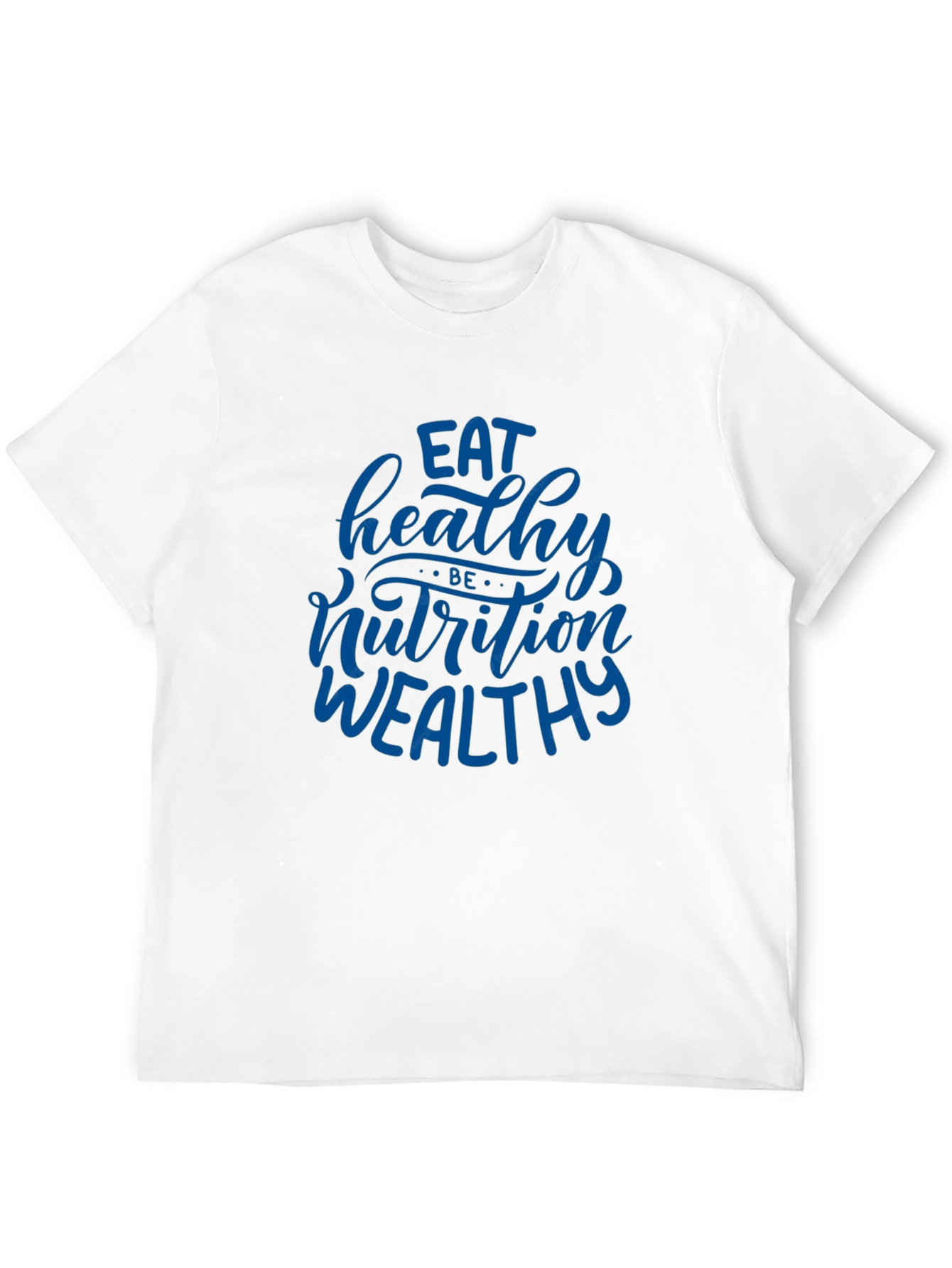Eat Healthy T-Shirt - Nutrition & Wellness Tee