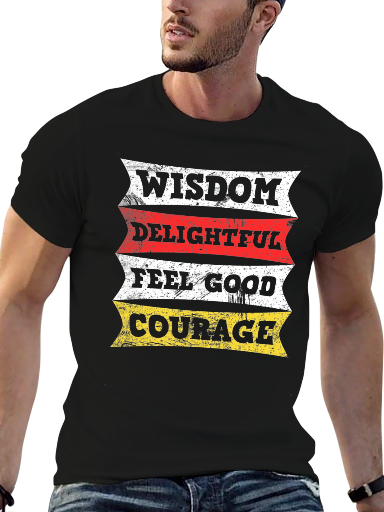 Wisdom Delightful Feel Good Courage Black T-Shirt