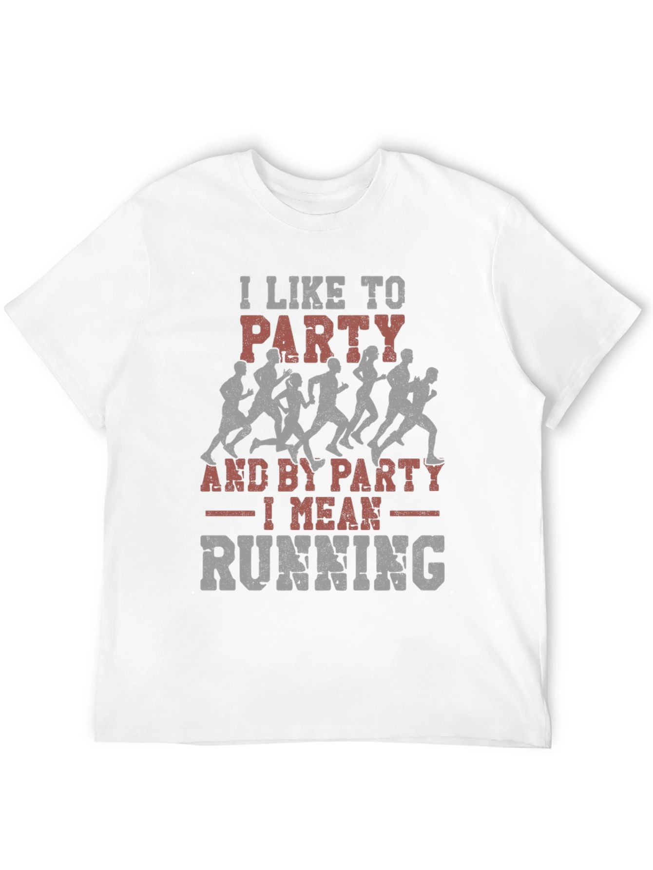 Party Running T-Shirt - Funny Runner Tee