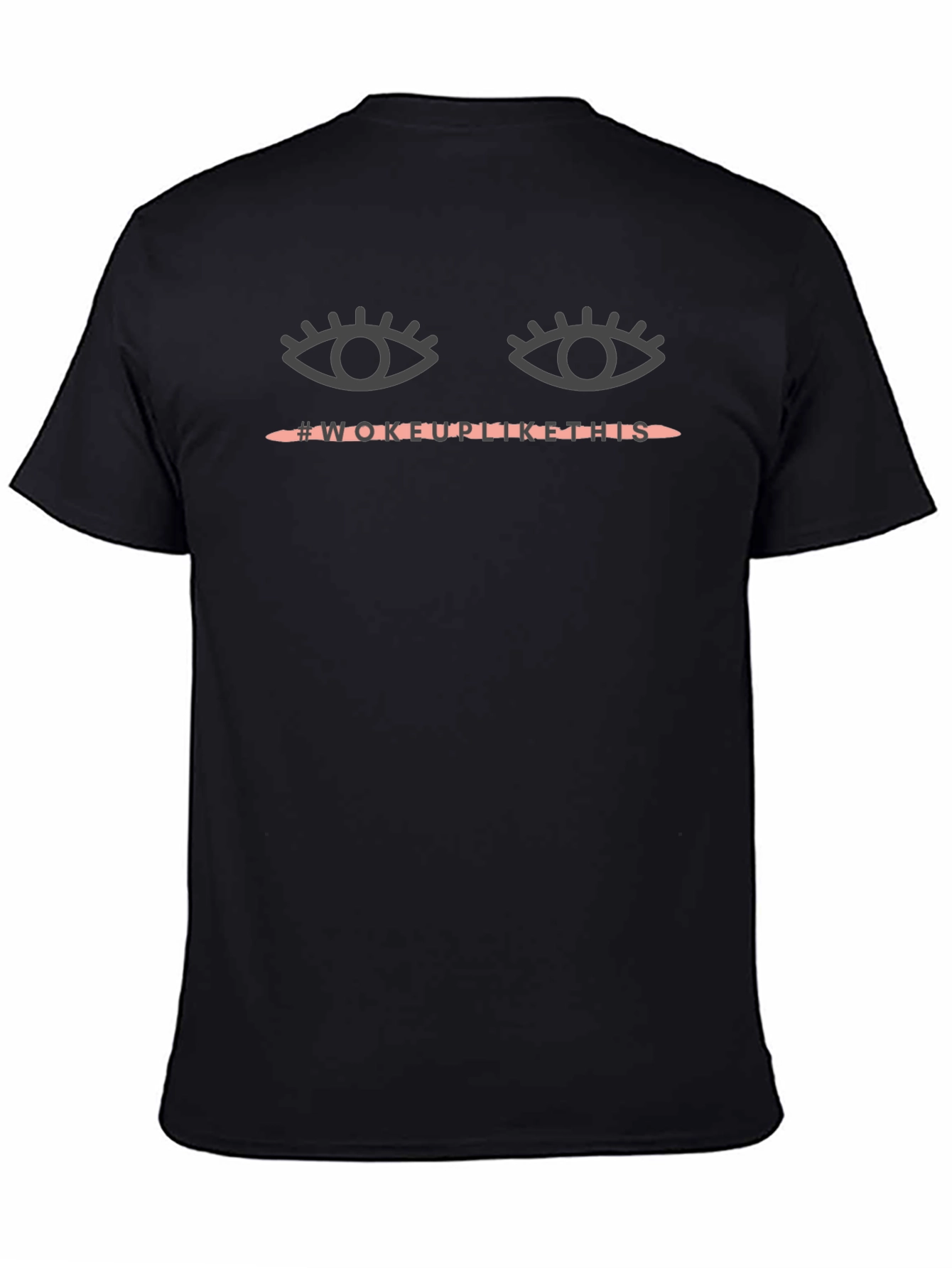 Woke Up Like This Graphic Tee