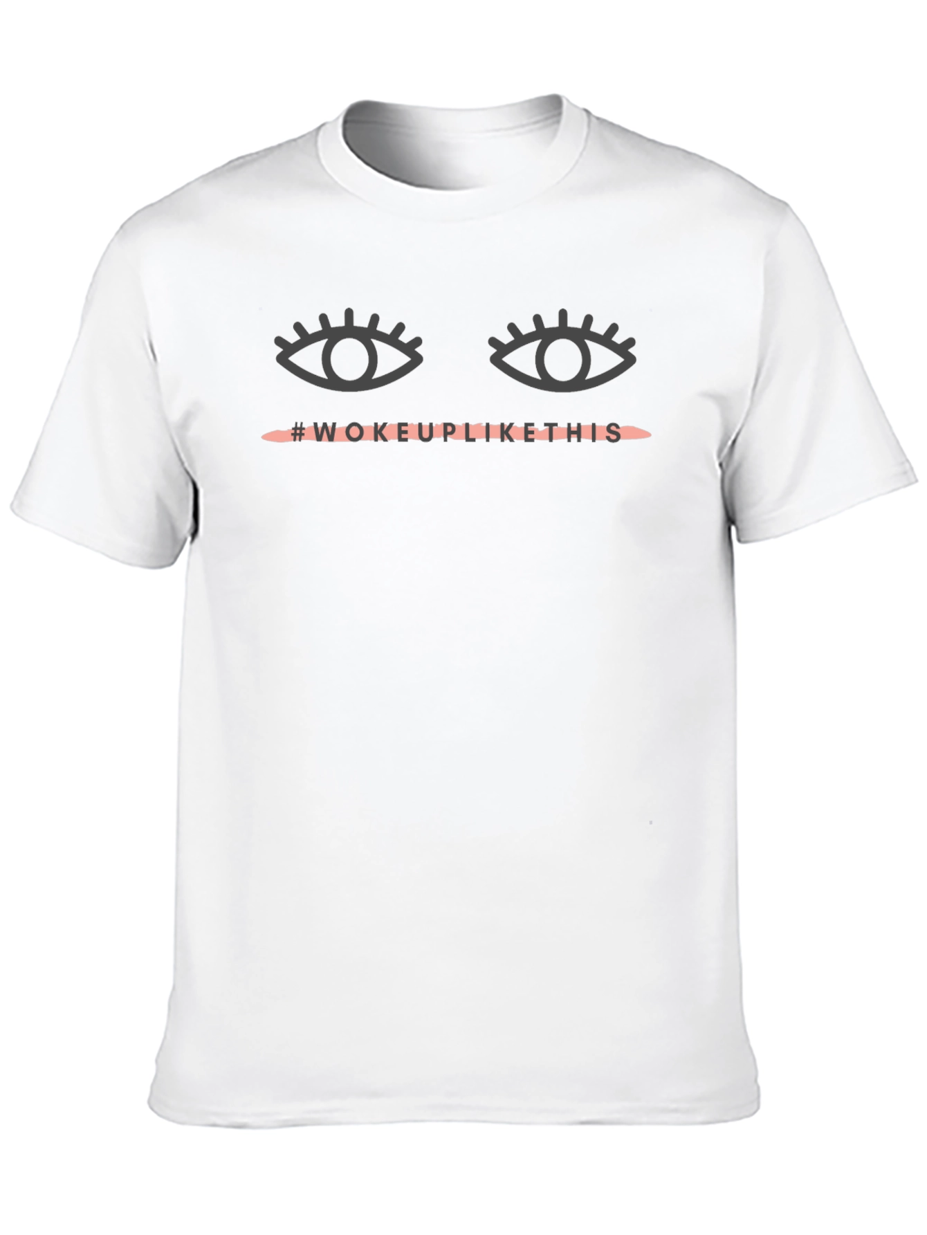 Woke Up Like This Graphic Tee