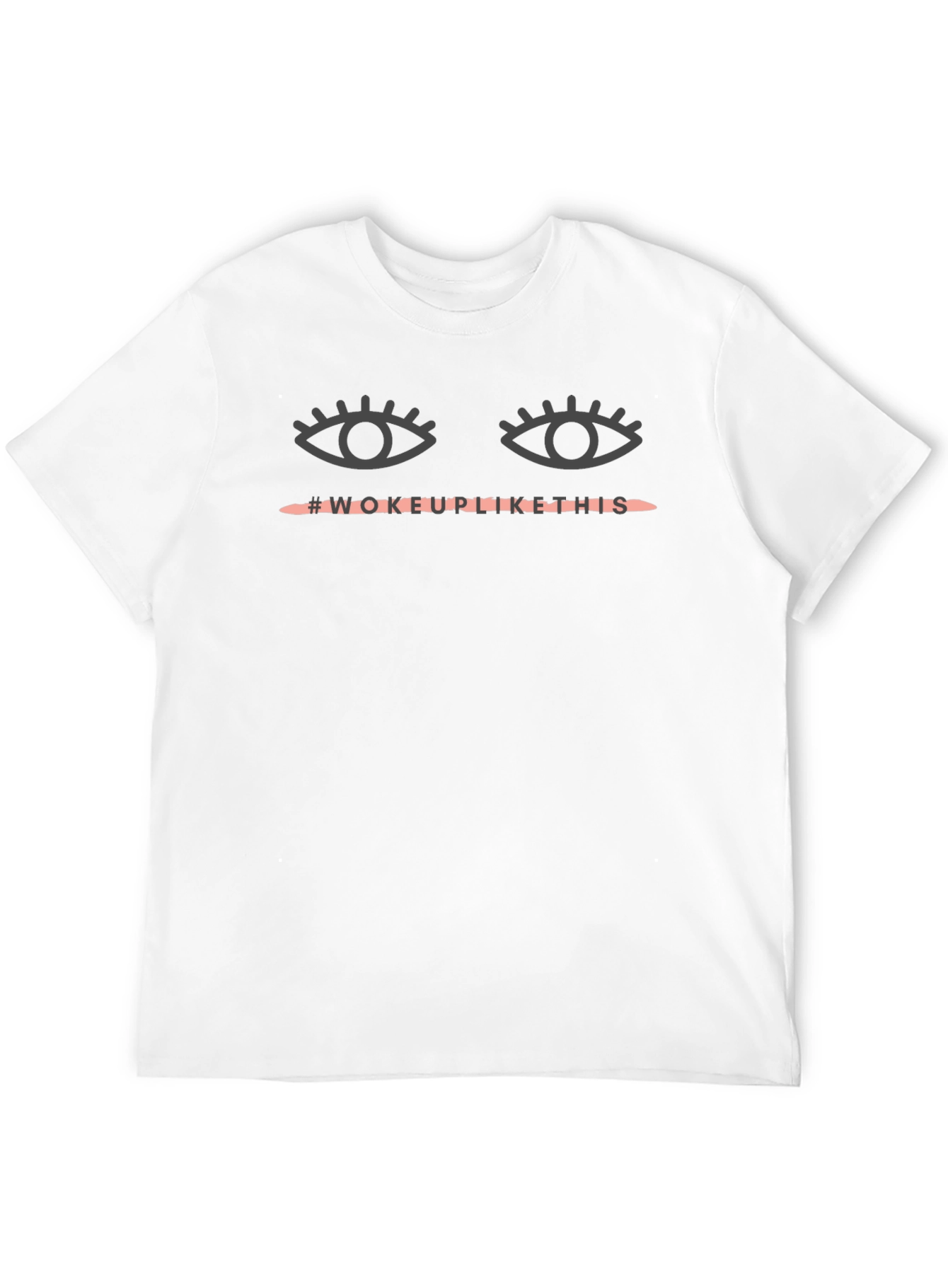 Woke Up Like This Graphic Tee
