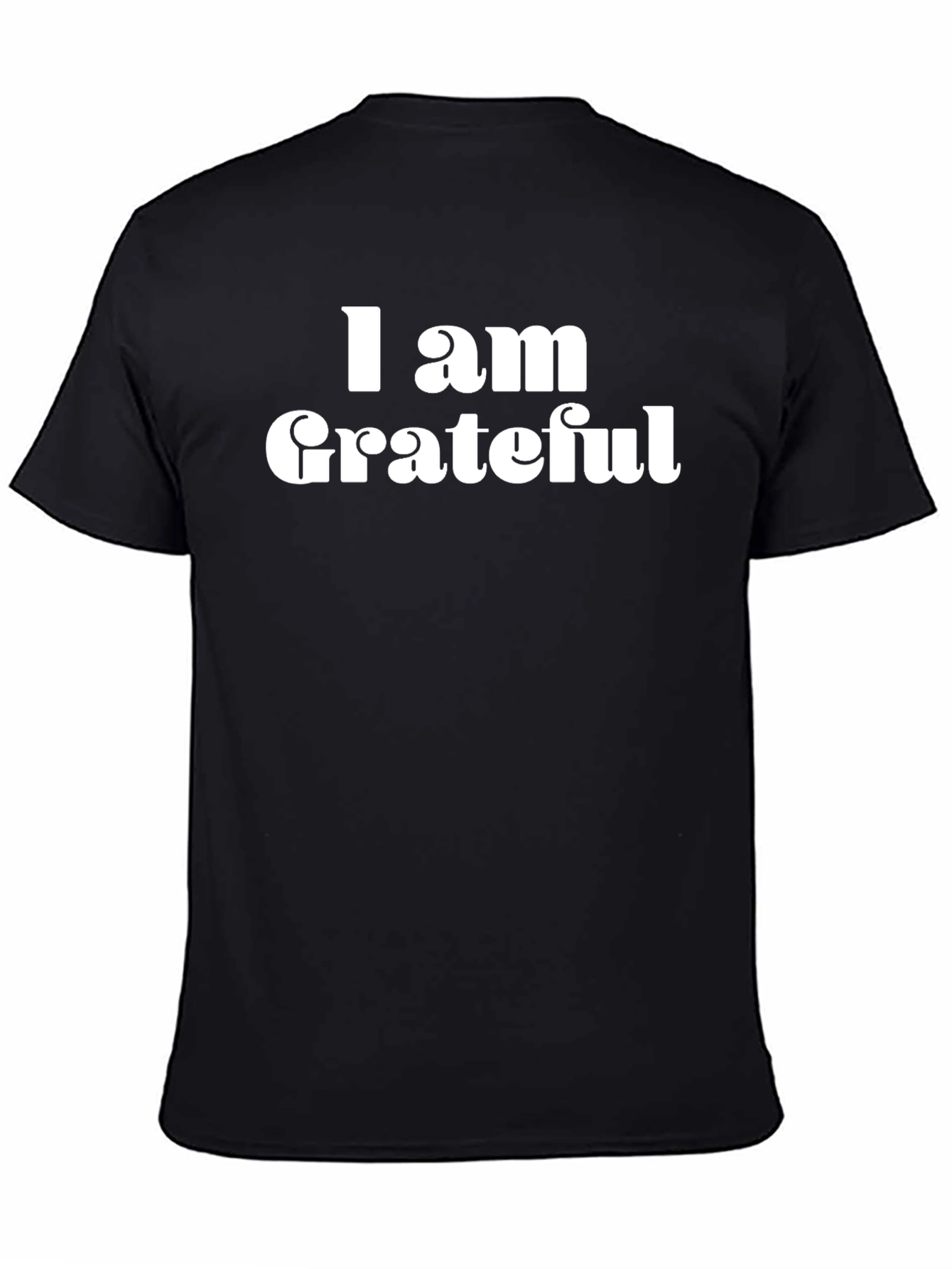 Grateful Black T-Shirt - Positive Message
