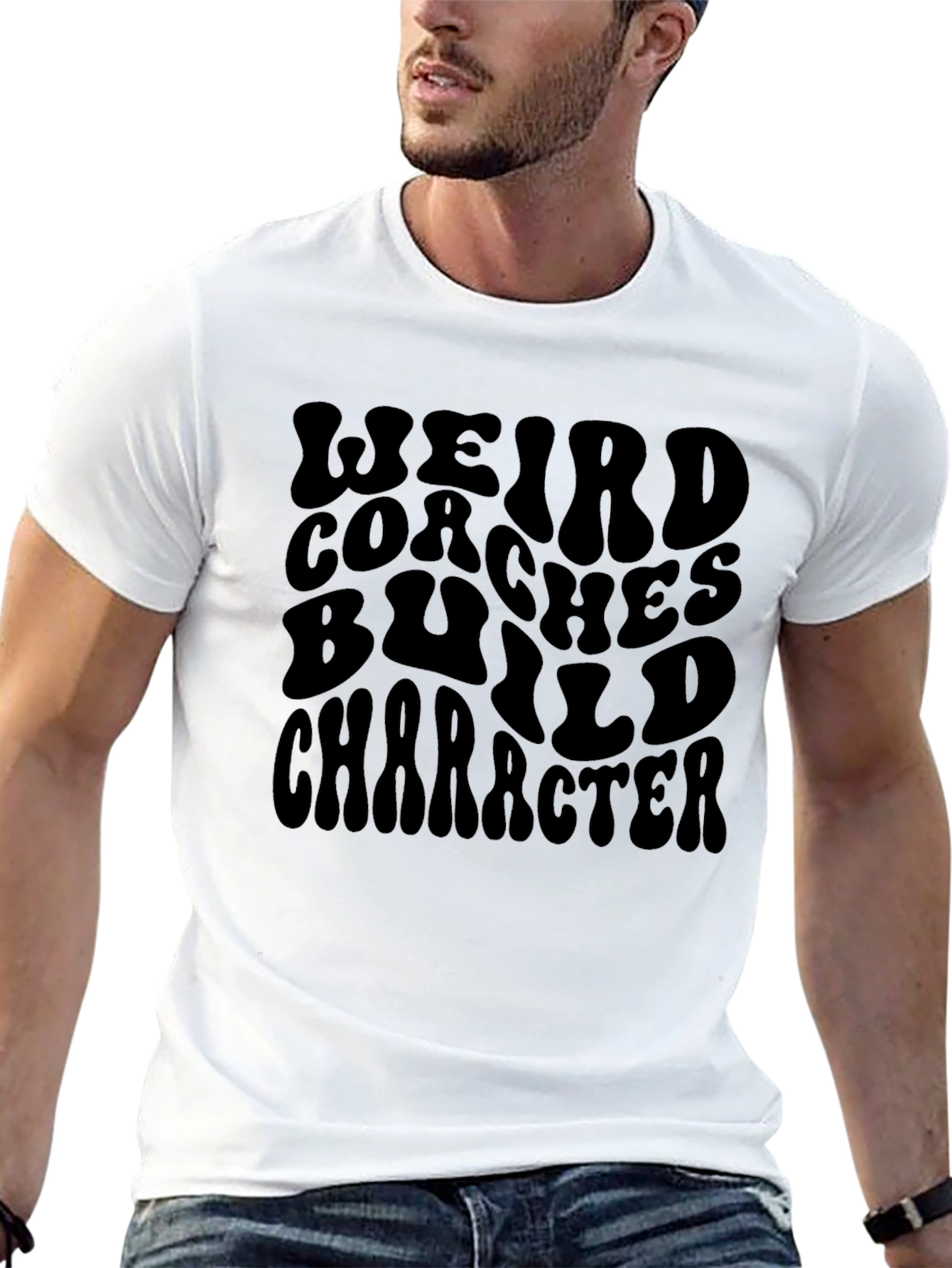 Weird Coaches Build Character Graphic T-Shirt